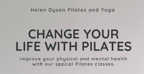 Physical fitness and wellness promotional poster for Helene Dyson Pilates and Yoga, encouraging change and improvement in health.