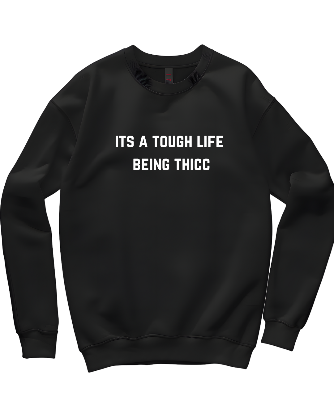 Tough life Tee crewneck