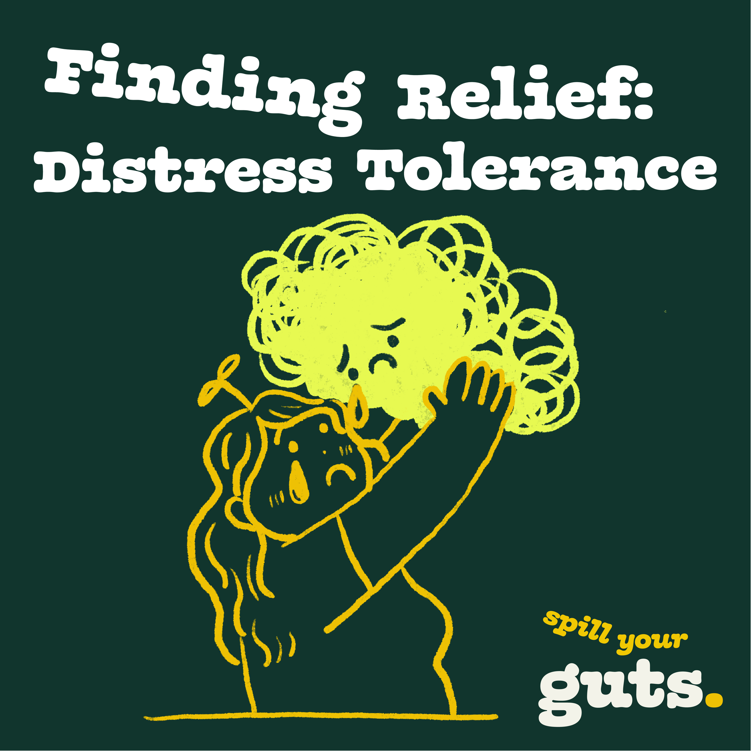 Episode 5: Distress Tolerance Skills