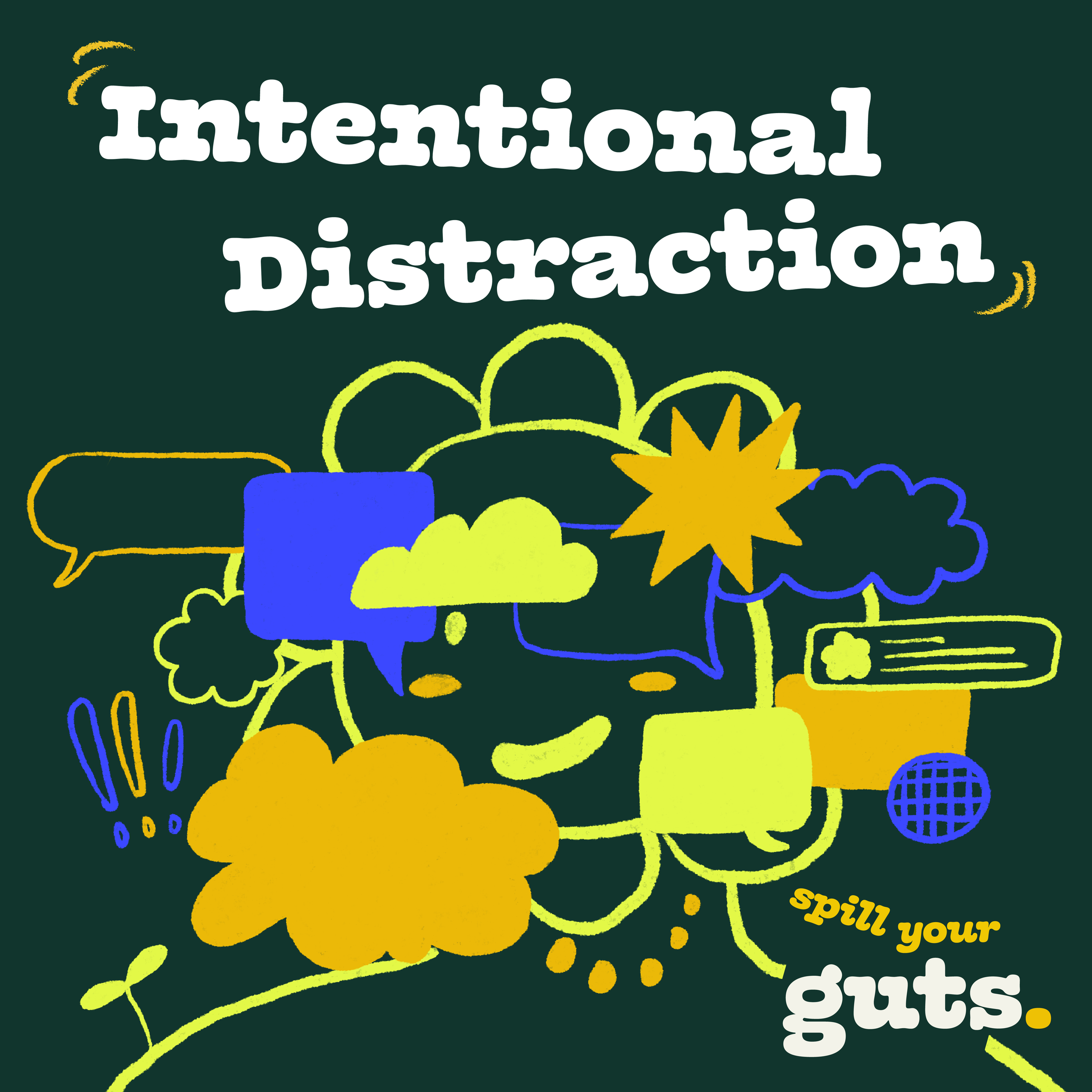 Episode 16: Intentional Distraction