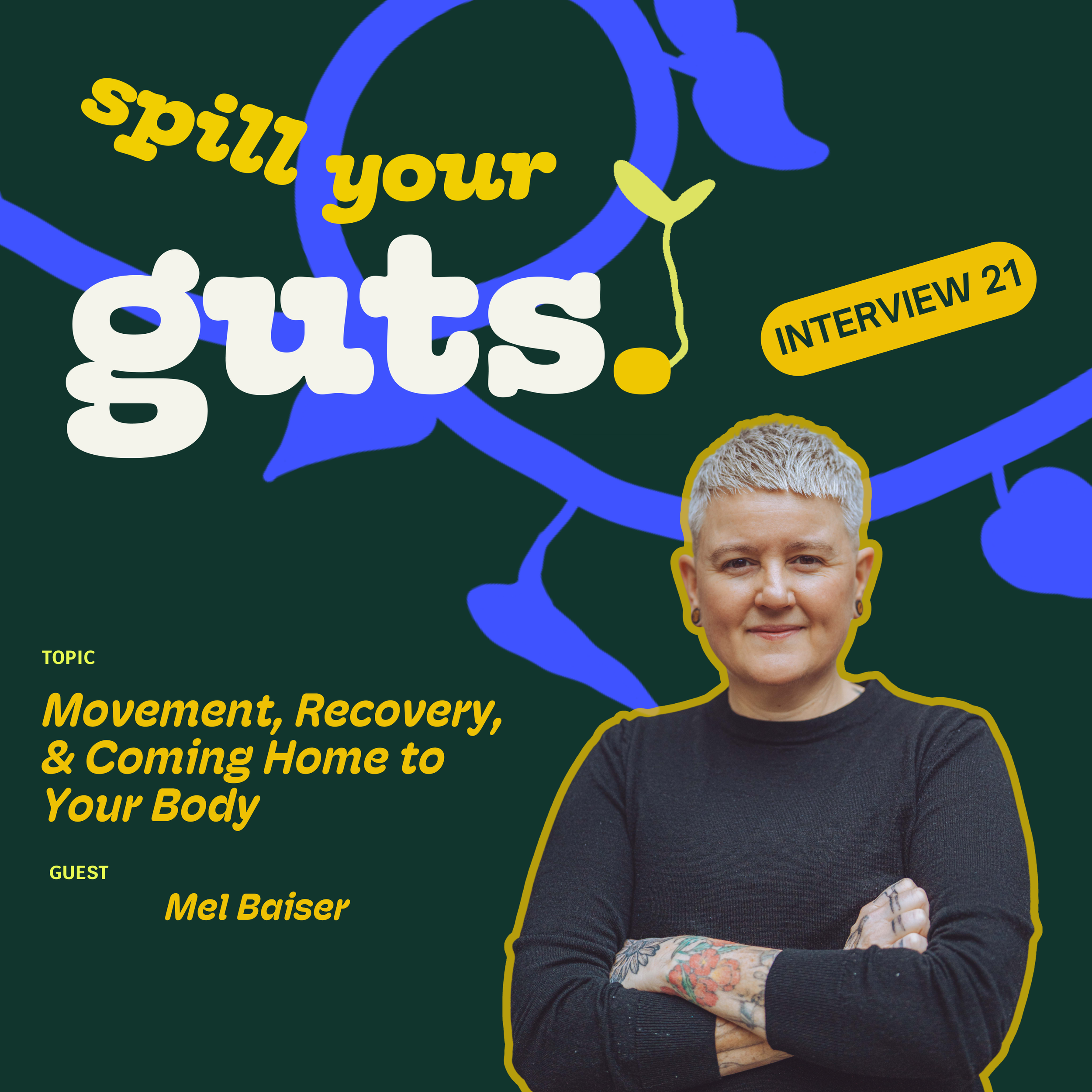 Interview 21: Movement, Recovery, &amp; Coming Home to Your Body