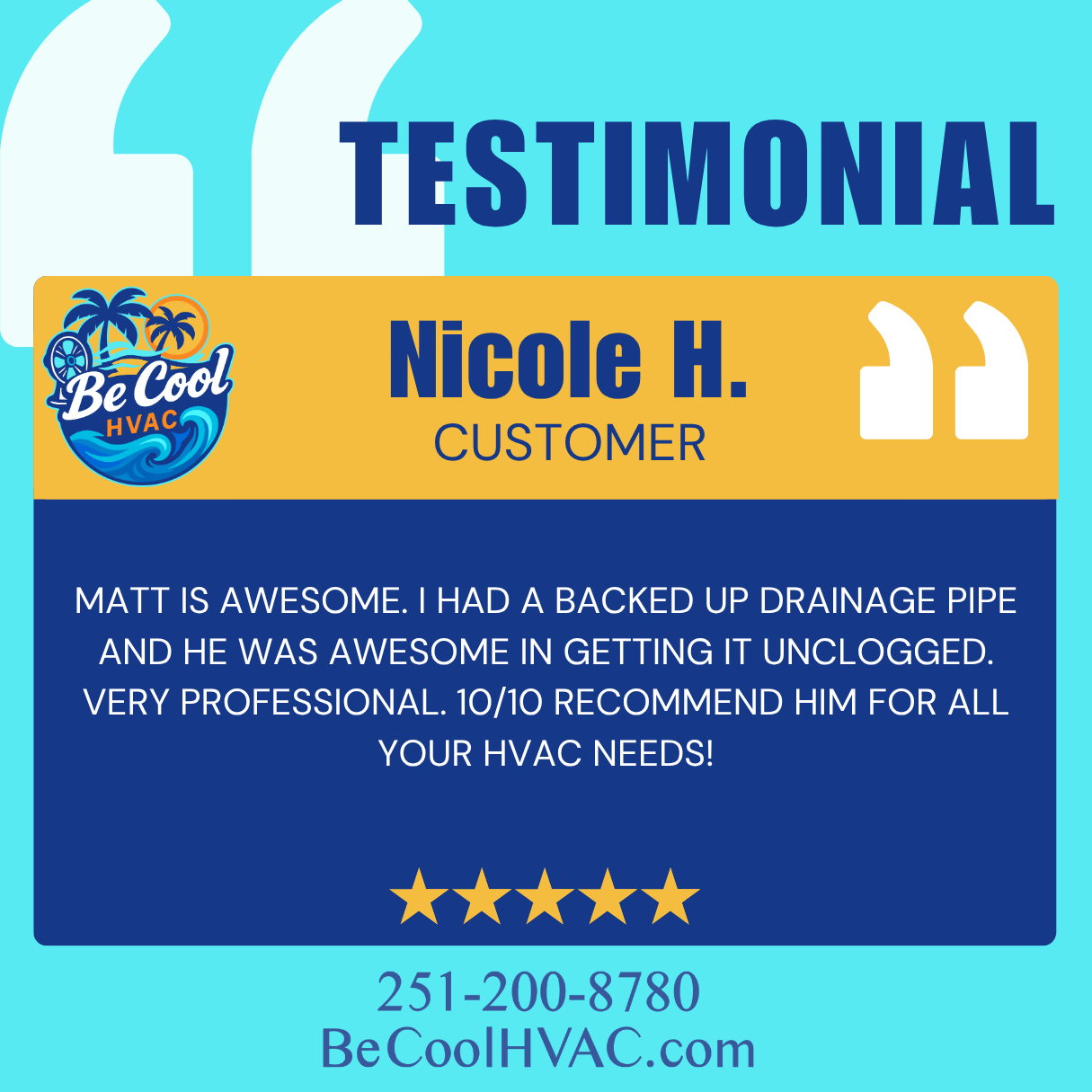 5-star review from Nicole H. in Robertsdale complimenting Be Cool HVAC's professionalism