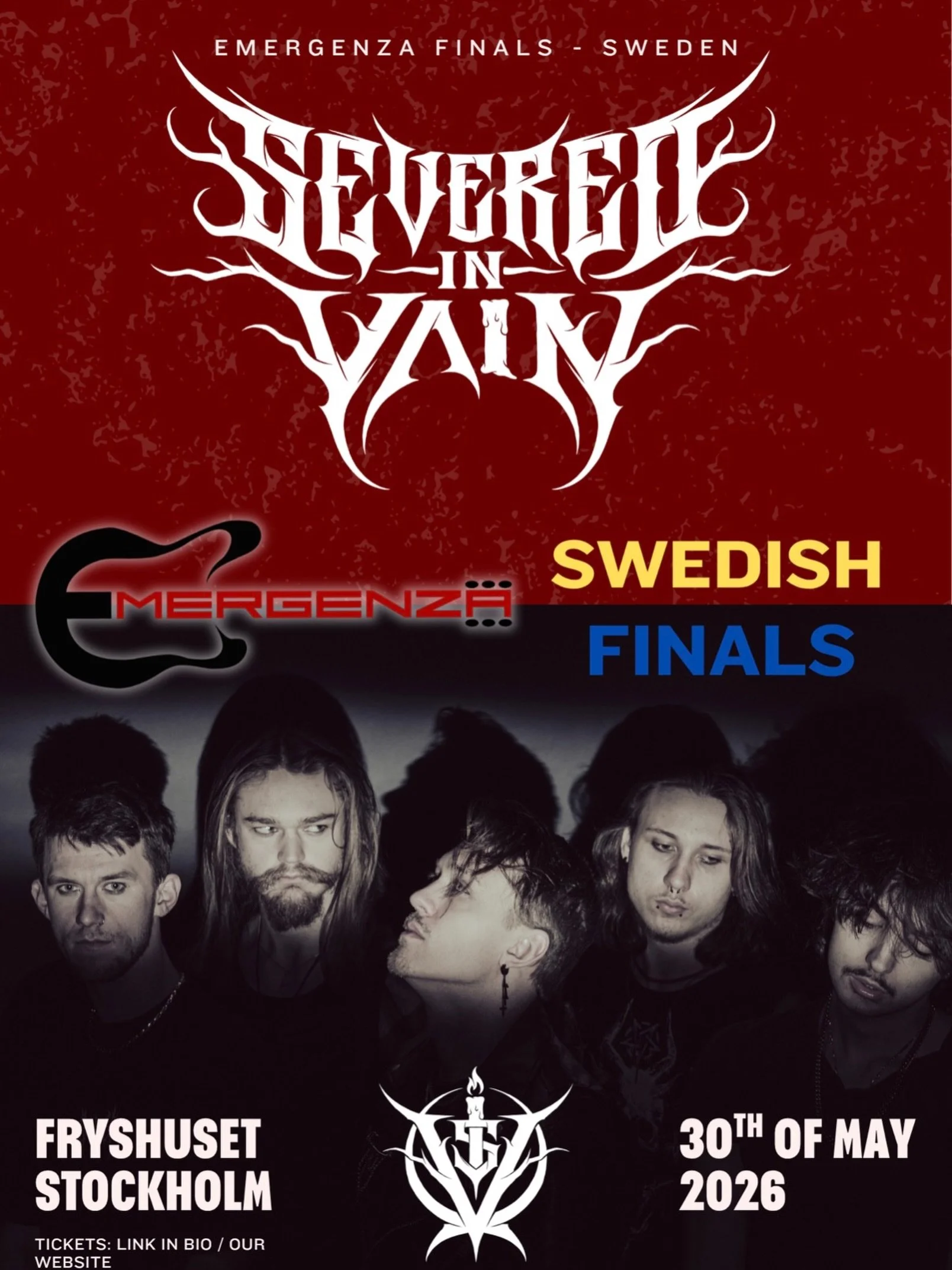 WE MADE THE FINALS.

Emergenza Festival at Fryshuset; and we&rsquo;re bringing everything we&rsquo;ve got.

Stockholm, are you with us?

🎟️ Tickets in bio

📍 Fryshuset, Stockholm
⏰ Doors: 17:40

#SeveredInVain #Emergenza #StockholmMetal #CoreScene 