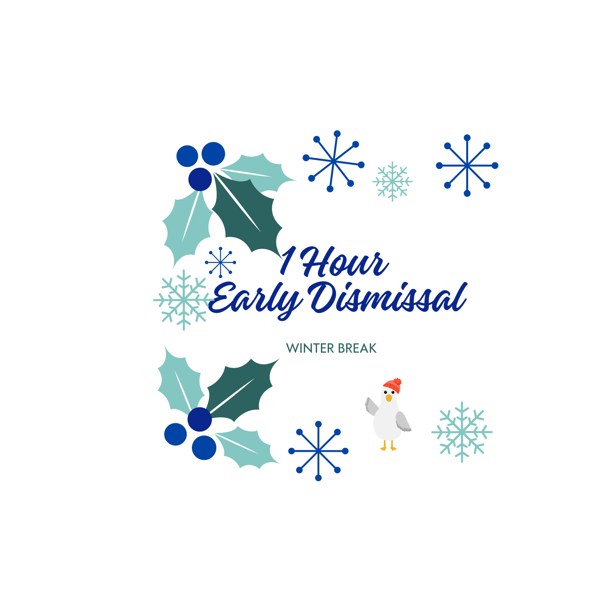 1-Hour Early Dismissal