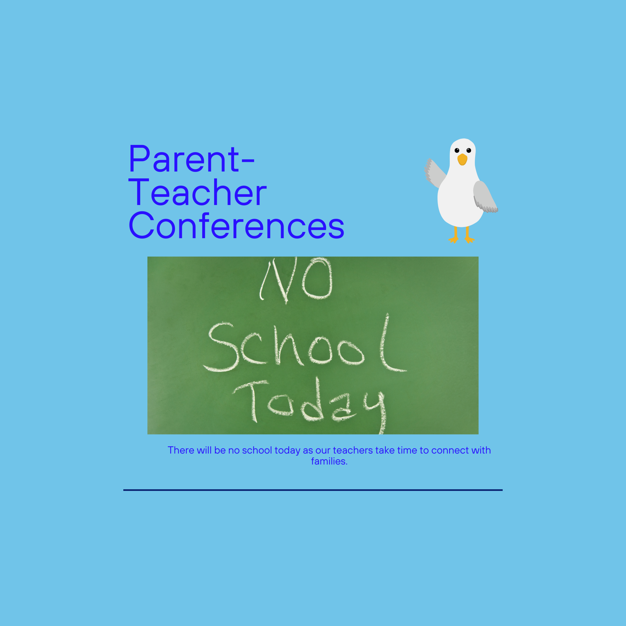 No School - Parent-Teacher Conferences