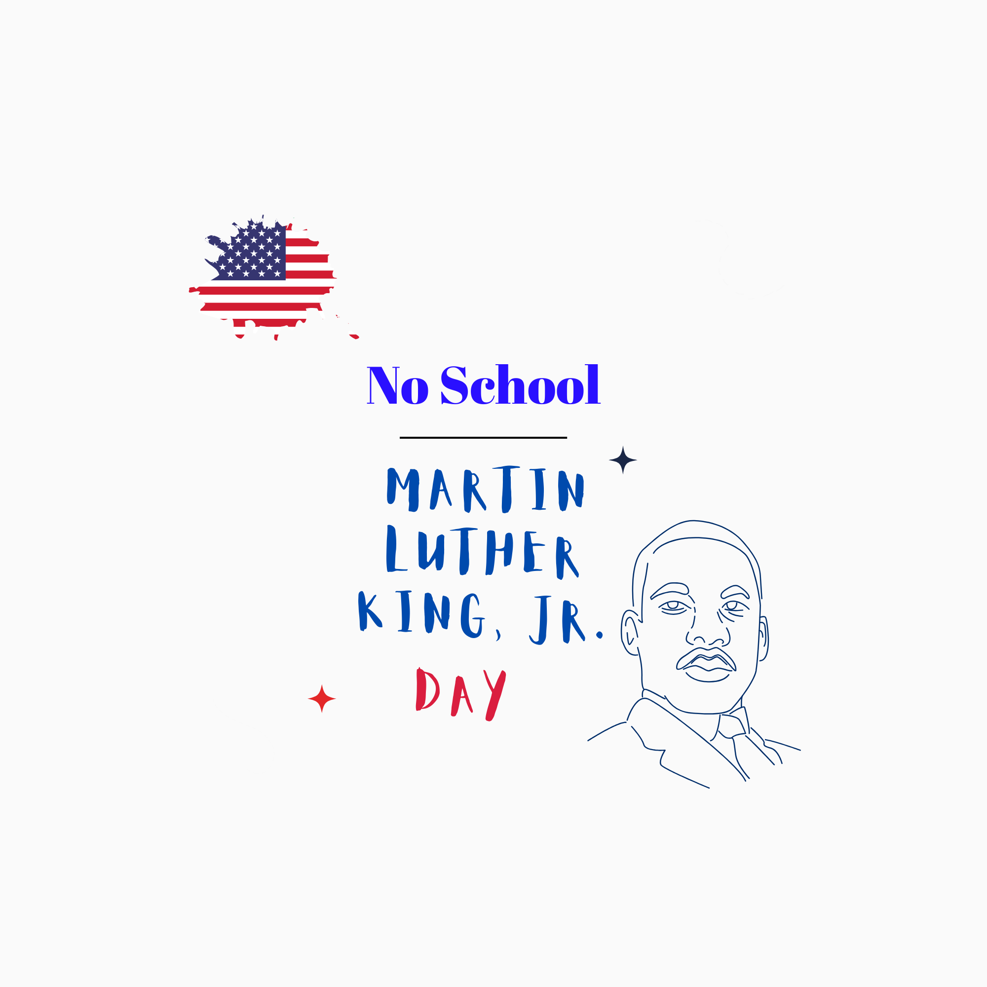 No School - Martin Luther King, Jr. Day