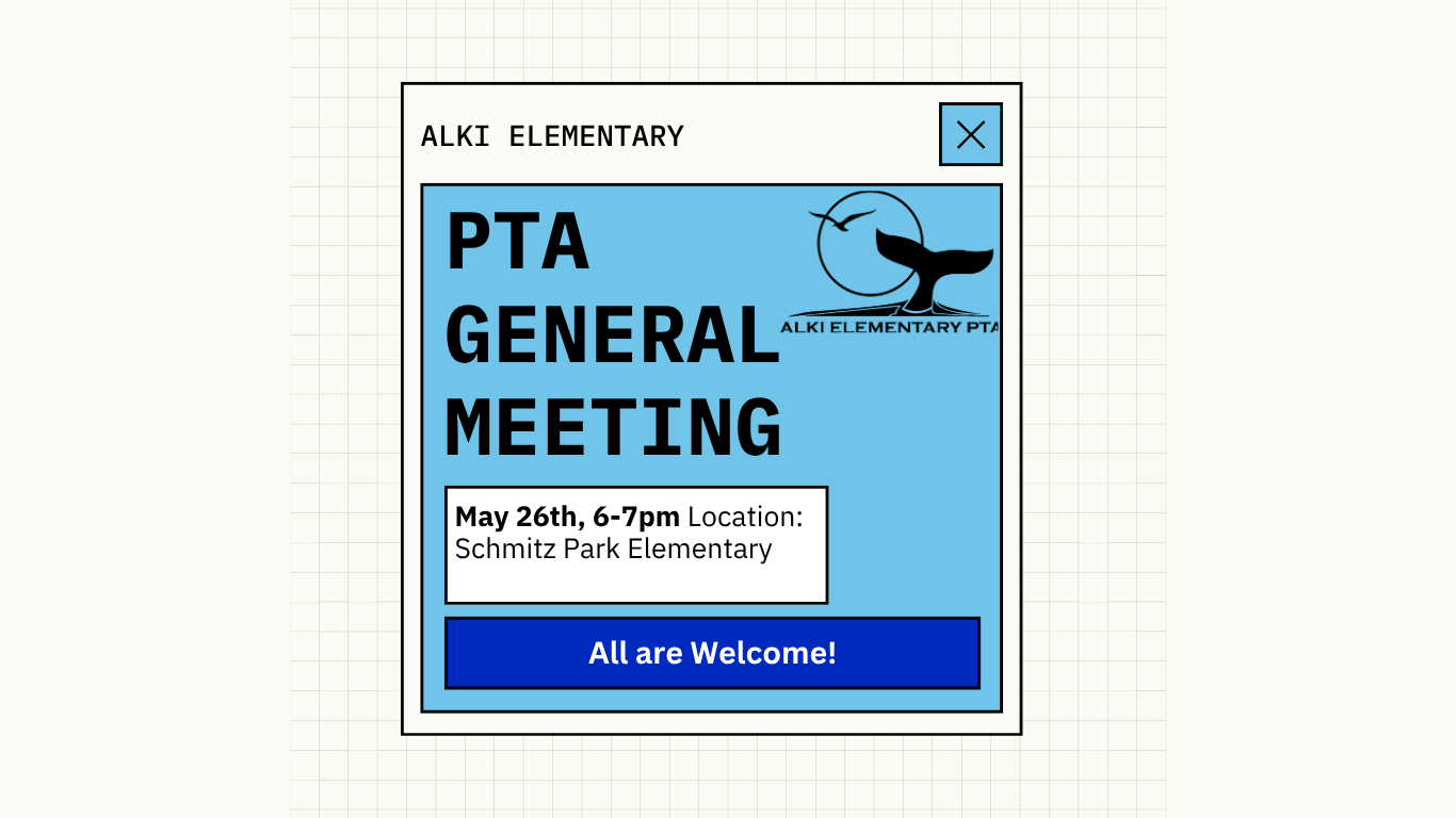 Alki PTA Member Meeting