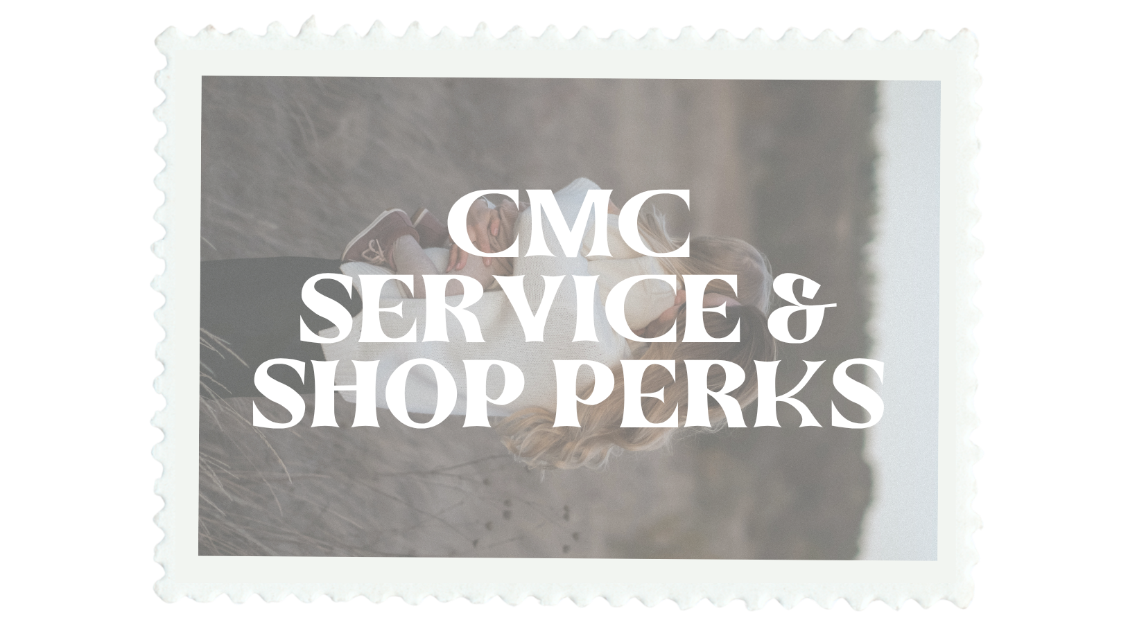 CMC DISCOUNT PERKS!