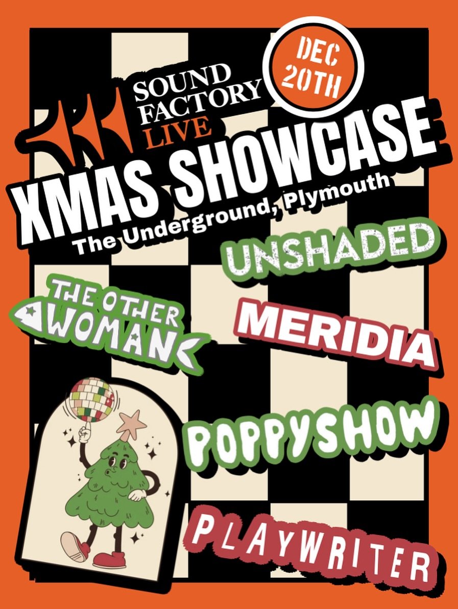 SOUND FACTORY XMAS SHOW CASE IS HERE! 🎄🤩

December 20th at THE UNDERGROUND, PLYMOUTH ⭐️

TICKETS ON SALE NOW