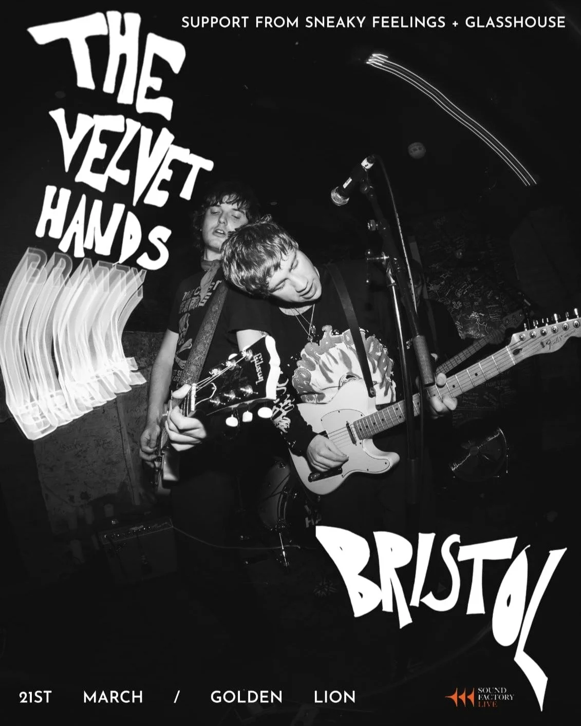 🔥BRISTOL🔥

The Velvet Hands are back, with support from SNEAKY FEELINGS &amp; GLASSHOUSE!

Make sure to grab your tickets while you still can! 🎟️