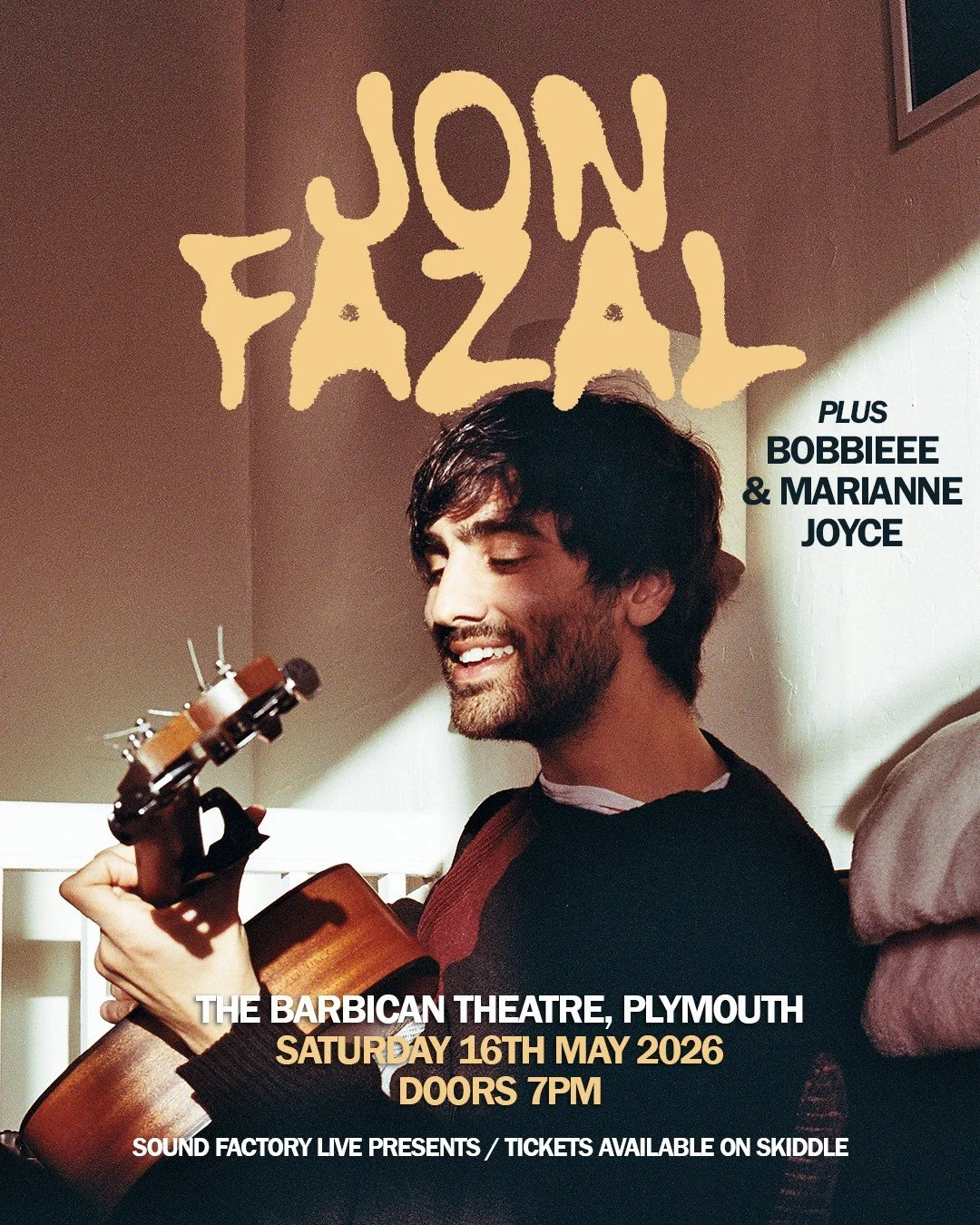 🔥ONLY ONE MONTH TO GO!!🔥

Jon Fazel + Bobbieee + Marianne Joyce

Jon Fazel is joined by Bobbieee + Marianne Joyce this May, at Plymouth's Barbican Theatre

Tickets available from www.soundfactorysw.com - link in bio 🎟️
