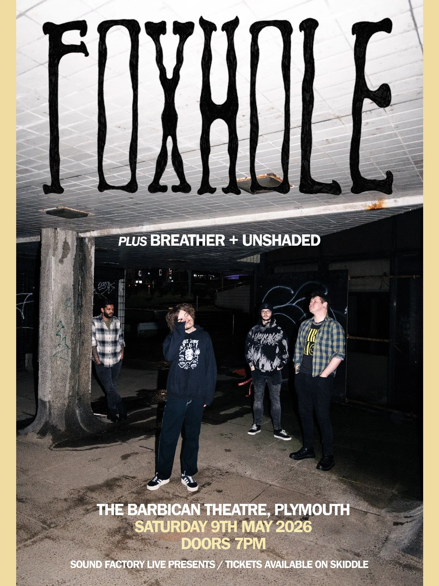 A WEEK TO GO!!!

FOXHOLE TAKE ON THE BARBICAN THEATRE WITH SUPPORT FROM BREATHER &amp; UNSHADED!

GRAB YOUR TICKETS NOW!
https://www.skiddle.com/e/42261733