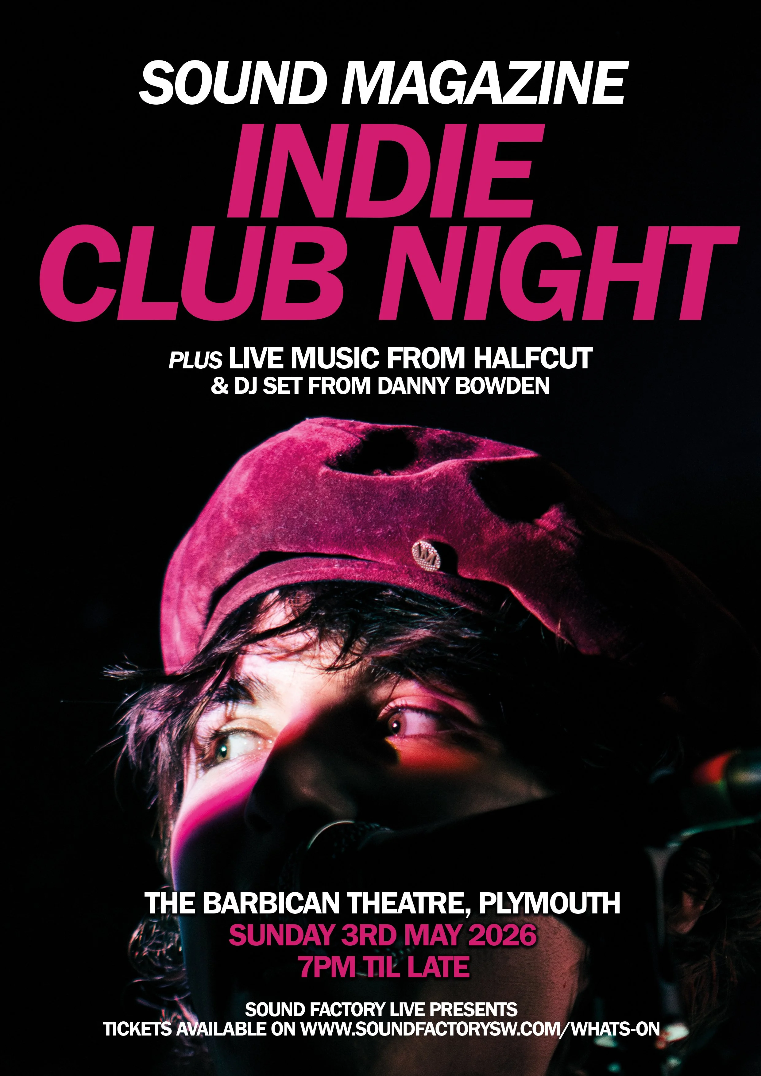 SOUND MAGAZINE - INDIE CLUB NIGHT. 30.05.2026

SOUND Magazine presents Club Night at The Barbican Theatre! Plymouth's prestigious venue with Halfcut!

The Barbican Theatre in Plymouth

7:00pm til 11:45pm (Performance starts 8:00pm)

Minimum Age

14+
