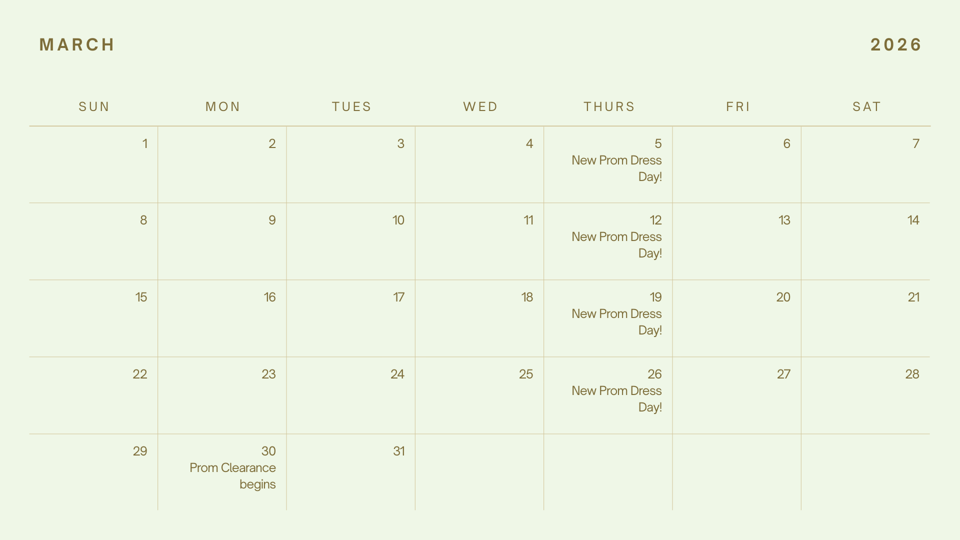 A calendar for March 2026 with special reminders for prom dress day on the 5th, 12th, 19th, and 26th, and prom clearance beginning on the 29th.