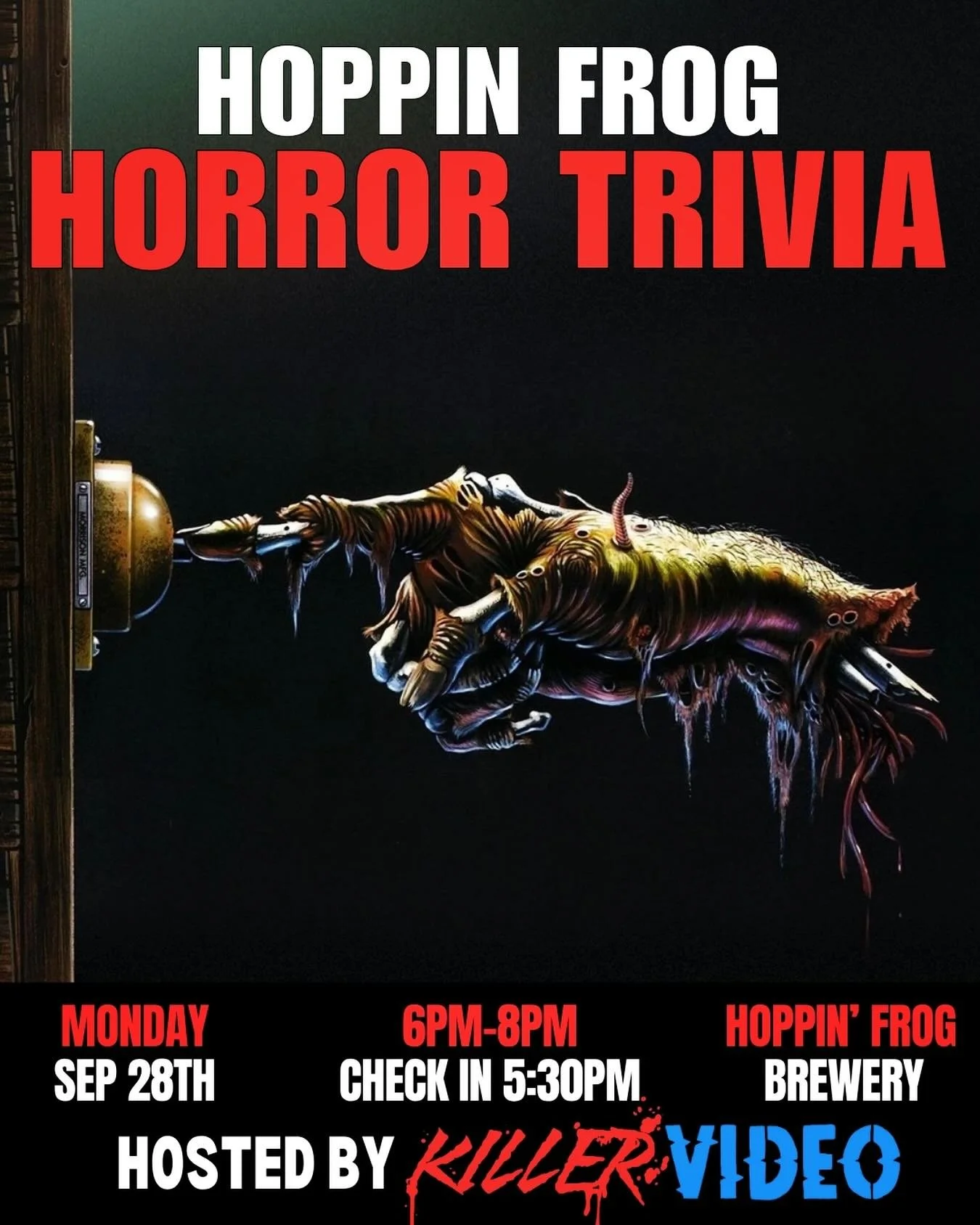 Please join us for our monthly horror trivia night at The Hoppin&rsquo; Frog Brewery in Akron, Ohio on Monday, September 28th from 6PM-8PM. Check in begins at 5:30PM, Game starts promptly at 6PM. Prizes awarded for 1st-3rd place in both rounds, plus 