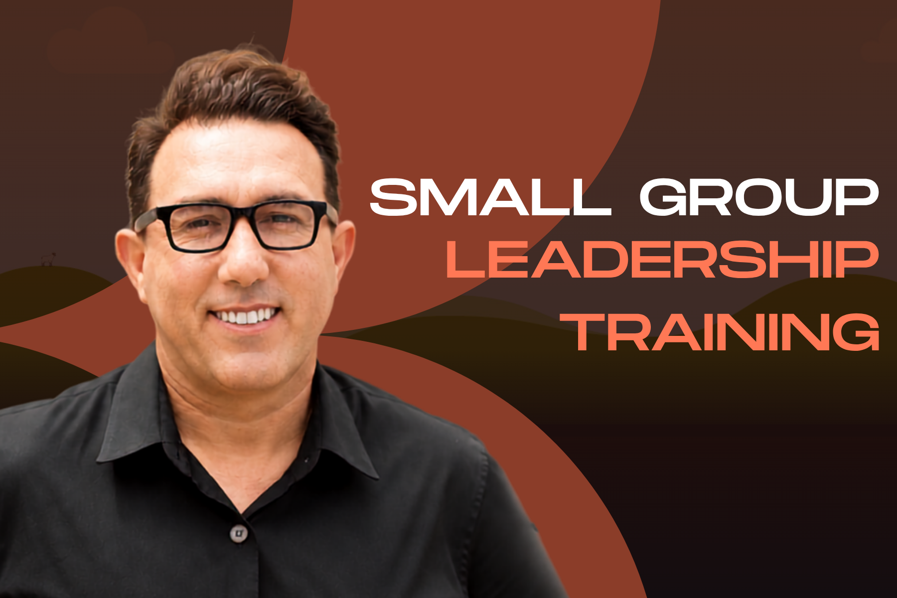 Life Group Leadership Training