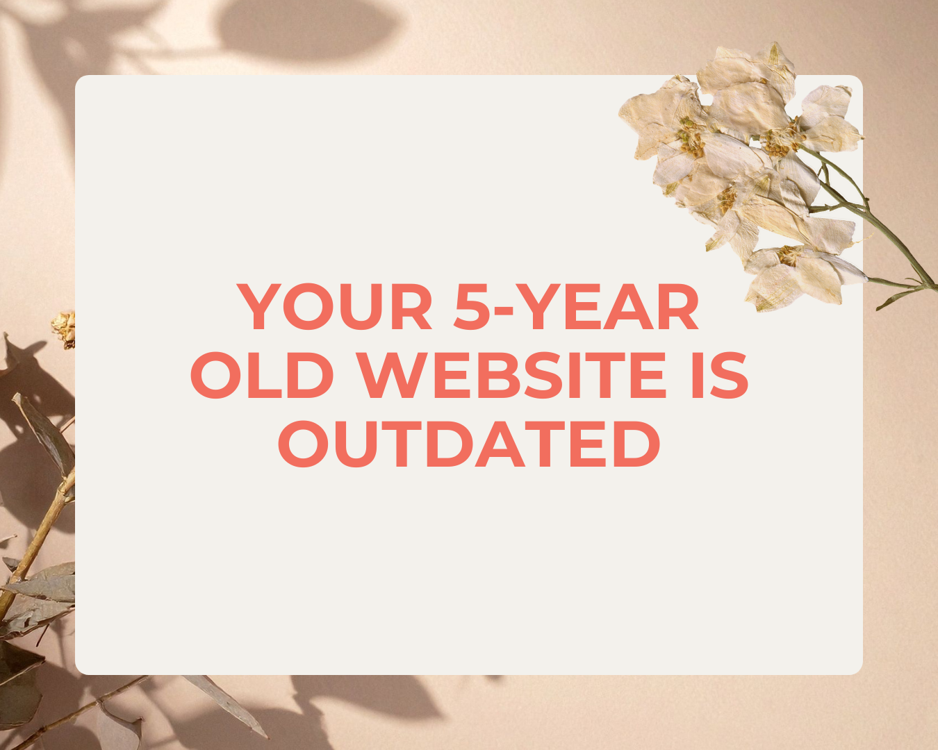 How To Rethink Your Website Before Your Customers Do