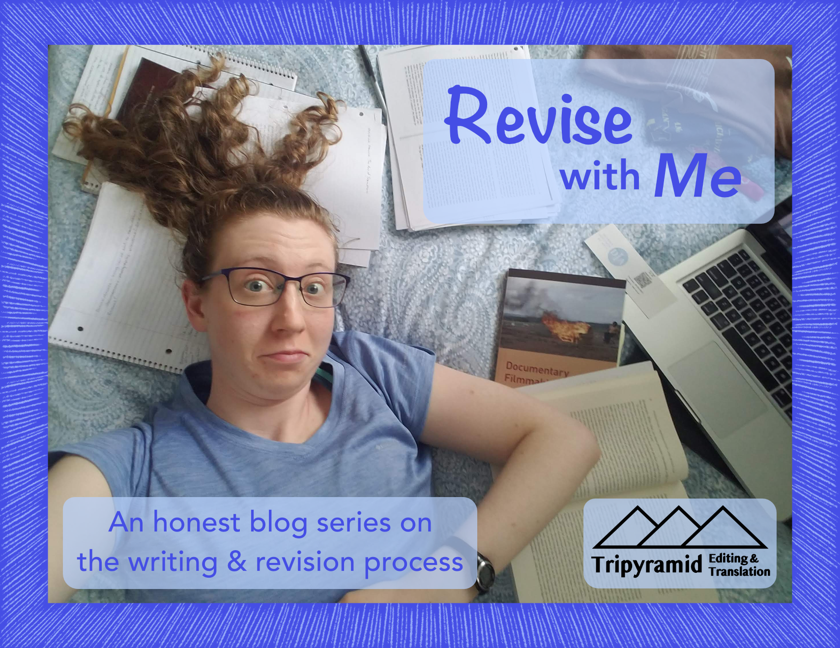 Revise with Me: A blog series on the revision process