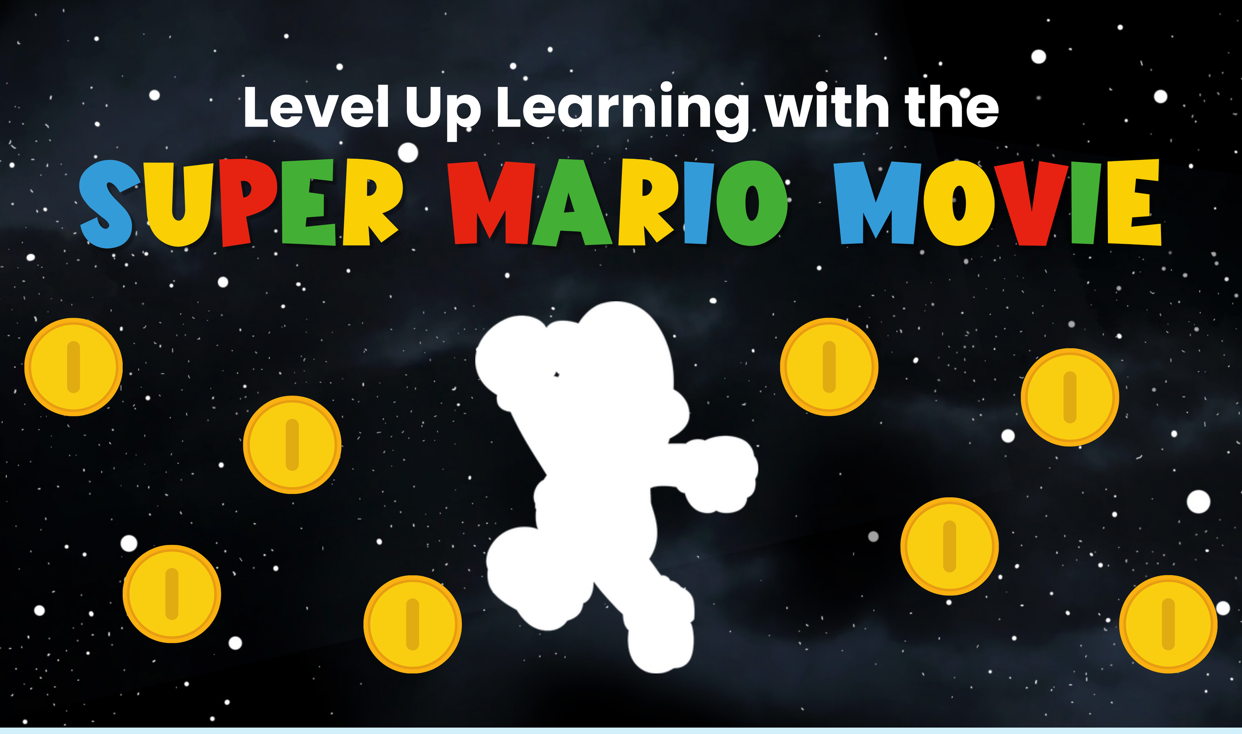 Level Up Learning: Bringing The Super Mario Galaxy Movie Into the Classroom