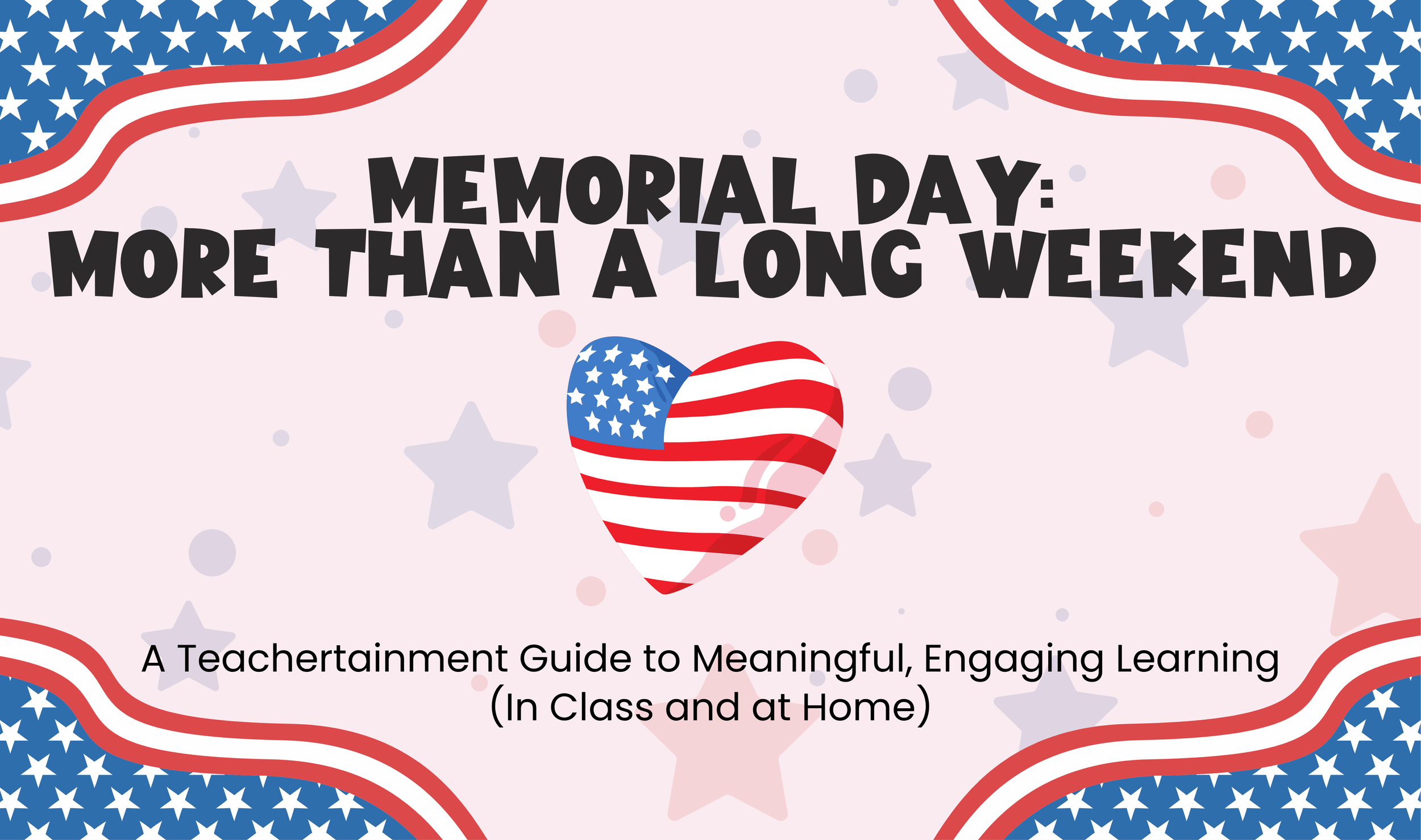 Memorial Day: More Than a Long Weekend