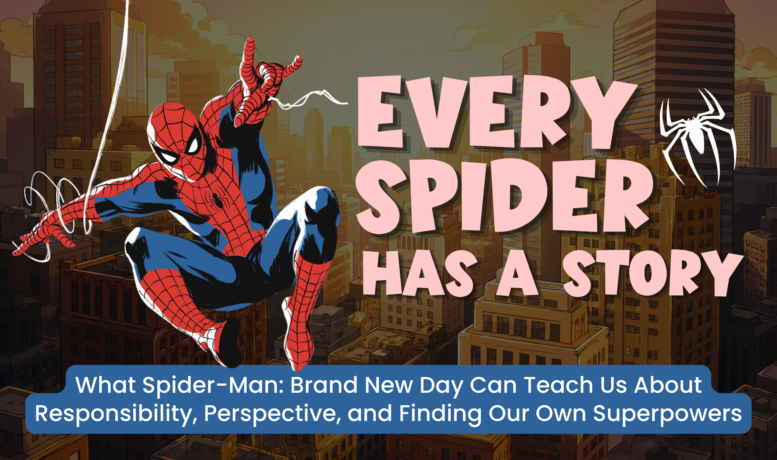 Every Spider Has a Story