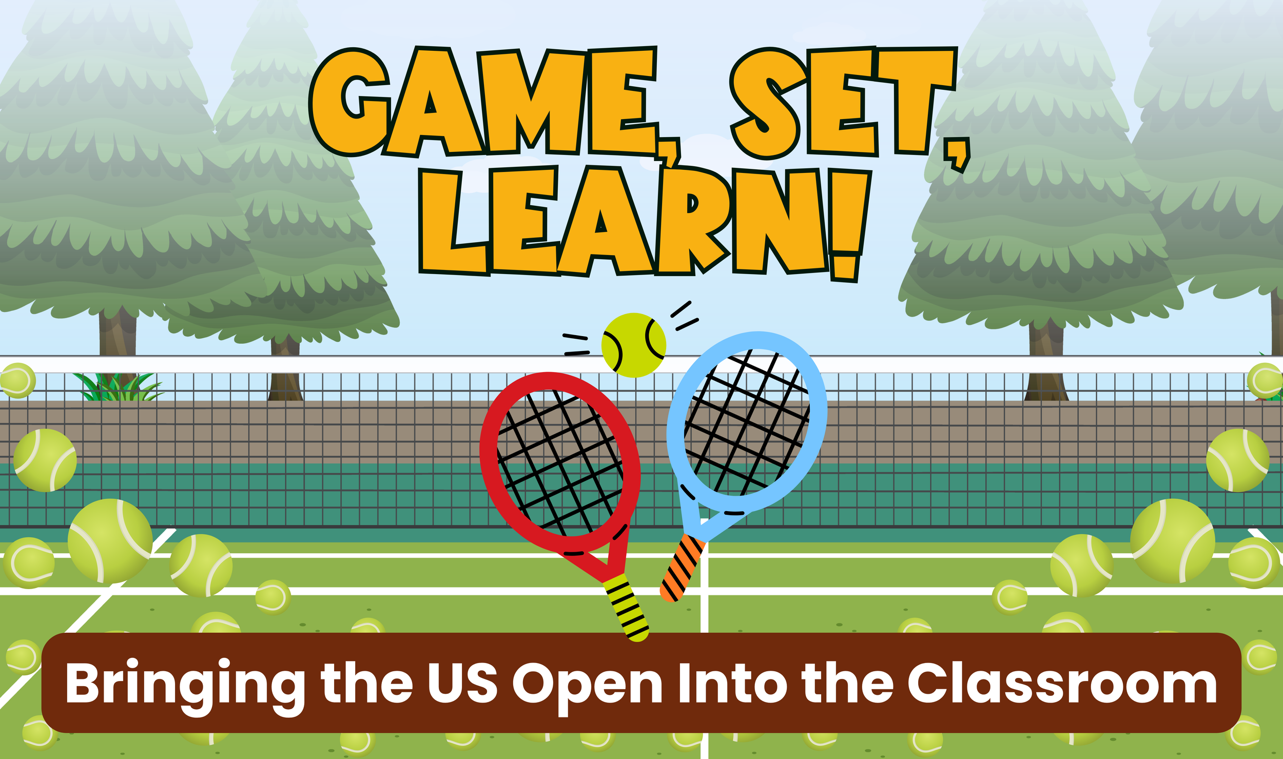 Game, Set, Learn!