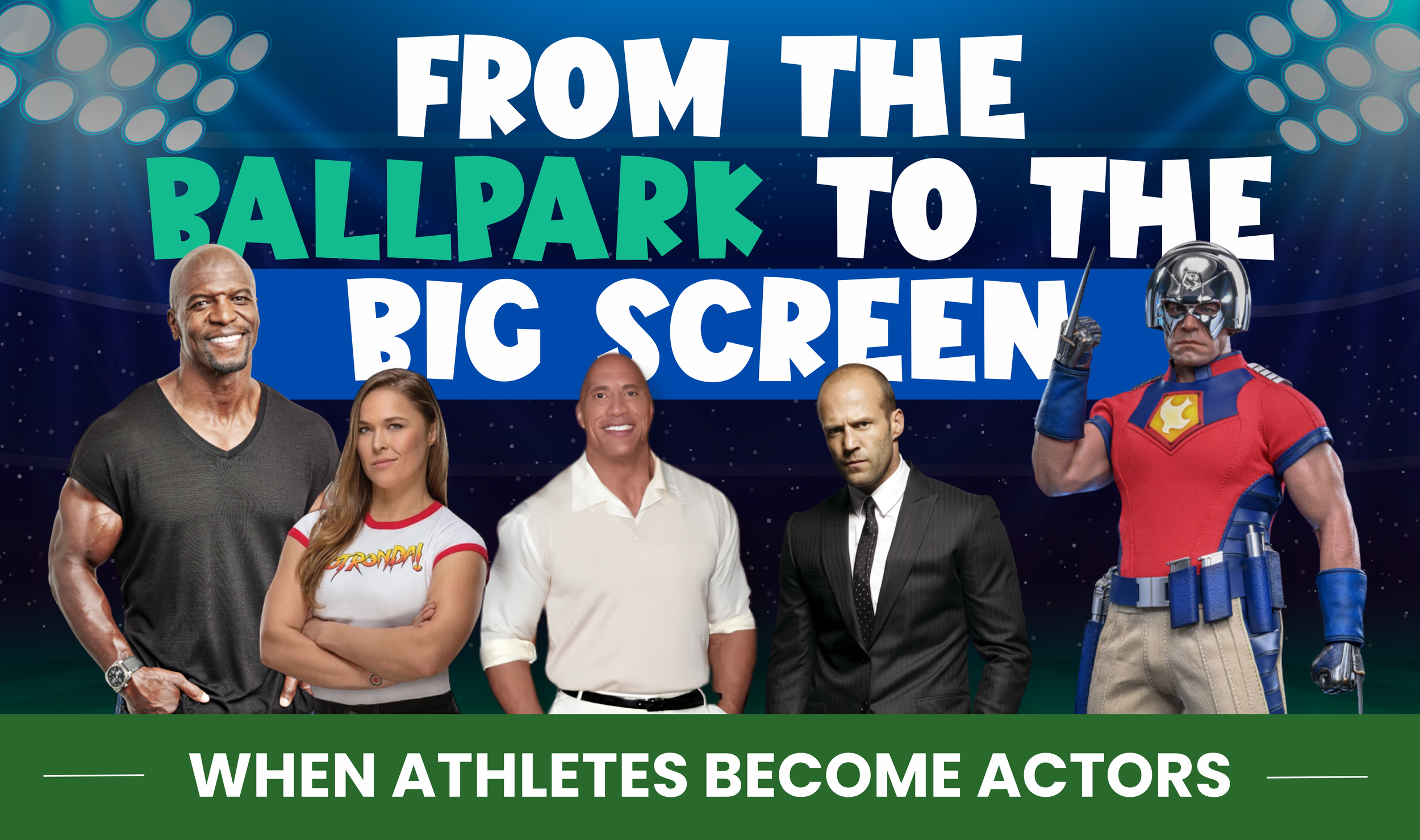 From the Ballpark to the Big Screen: When Athletes Become Actors