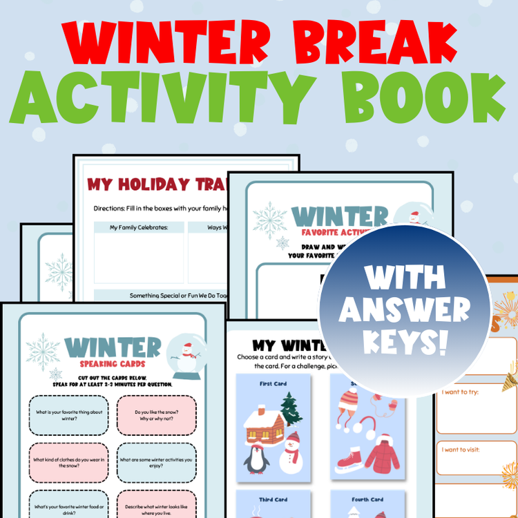 Winter Break Activity Book (ELA • Math • SEL • Art • Early Skills)