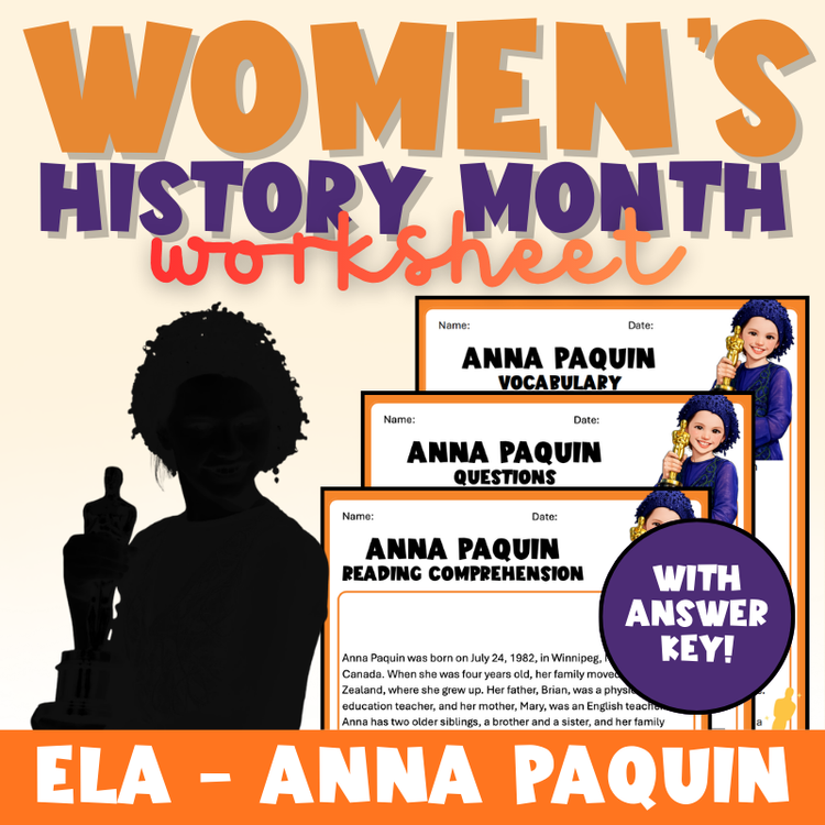 Women’s History Month | Anna Paquin Biography Worksheet