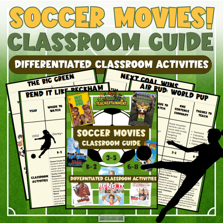 Soccer Movies Classroom Guide