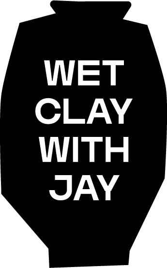Wet Clay With Jay