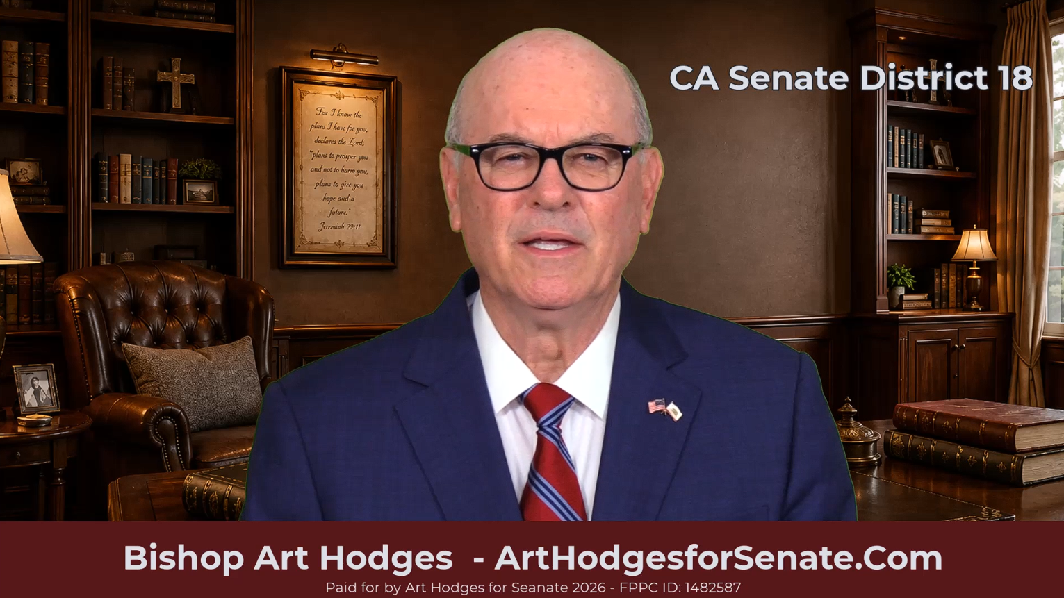 A man in a suit and glasses speaking in front of a brown bookshelf and a framed religious quote, with a text overlay indicating he is a candidate for CA Senate District 18 and a website for Art Hodges.