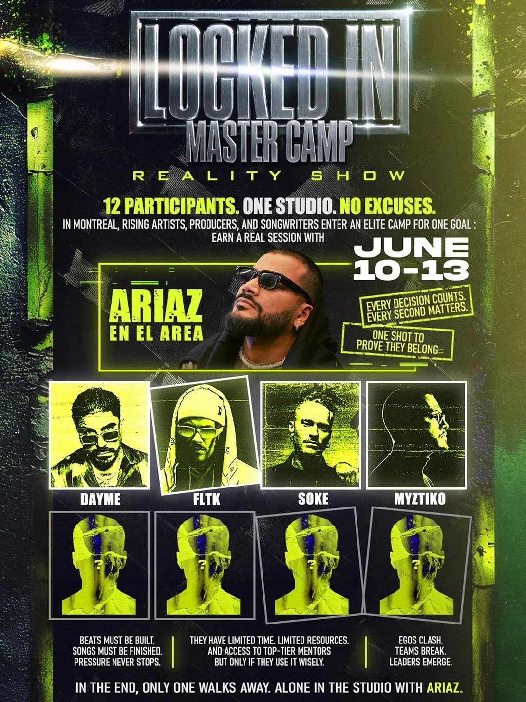LOCKED IN 🔒

12 creators. 
One studio. 
No excuses.

From June 10&ndash;13 in Montreal, artists, producers &amp; songwriters will enter an elite master camp filmed as a reality TV show with international exposure.

Hosted at Les Productions Studio S