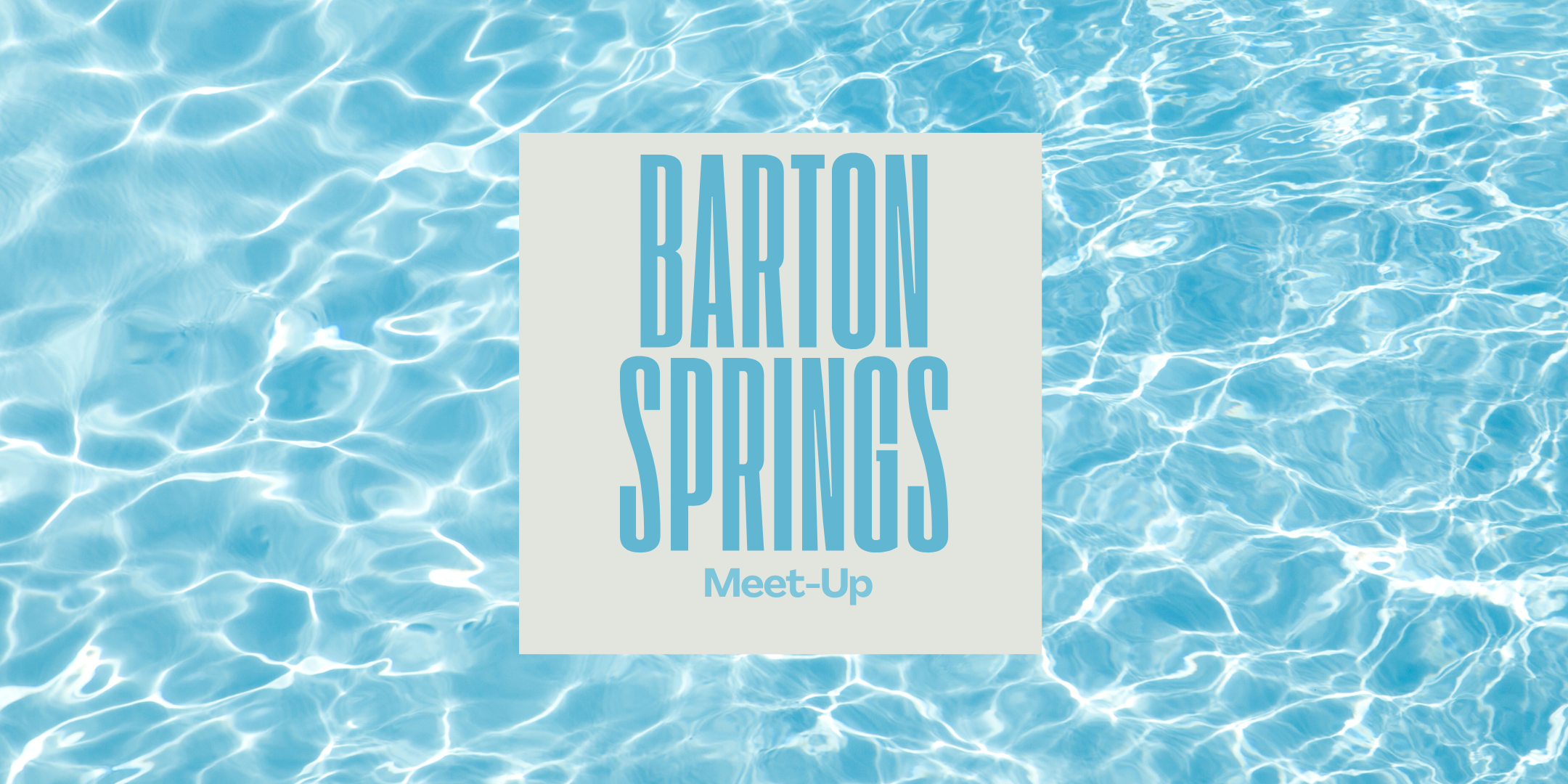 Barton Springs Meet-Up
