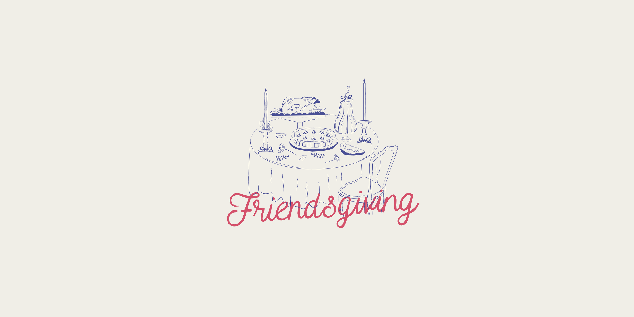 Unbuzzed Friendsgiving