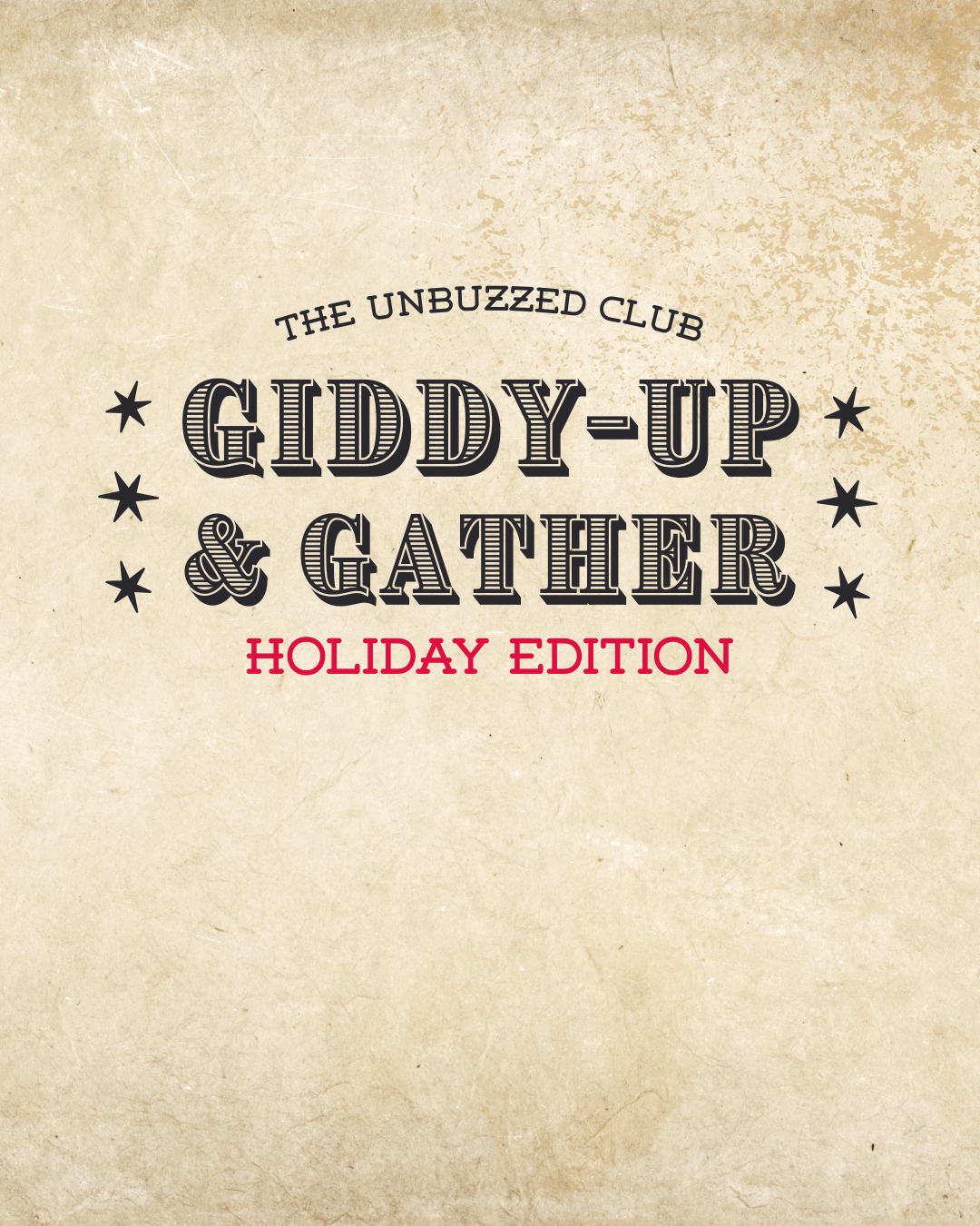 Giddy-Up &amp; Gather: Holiday Edition
