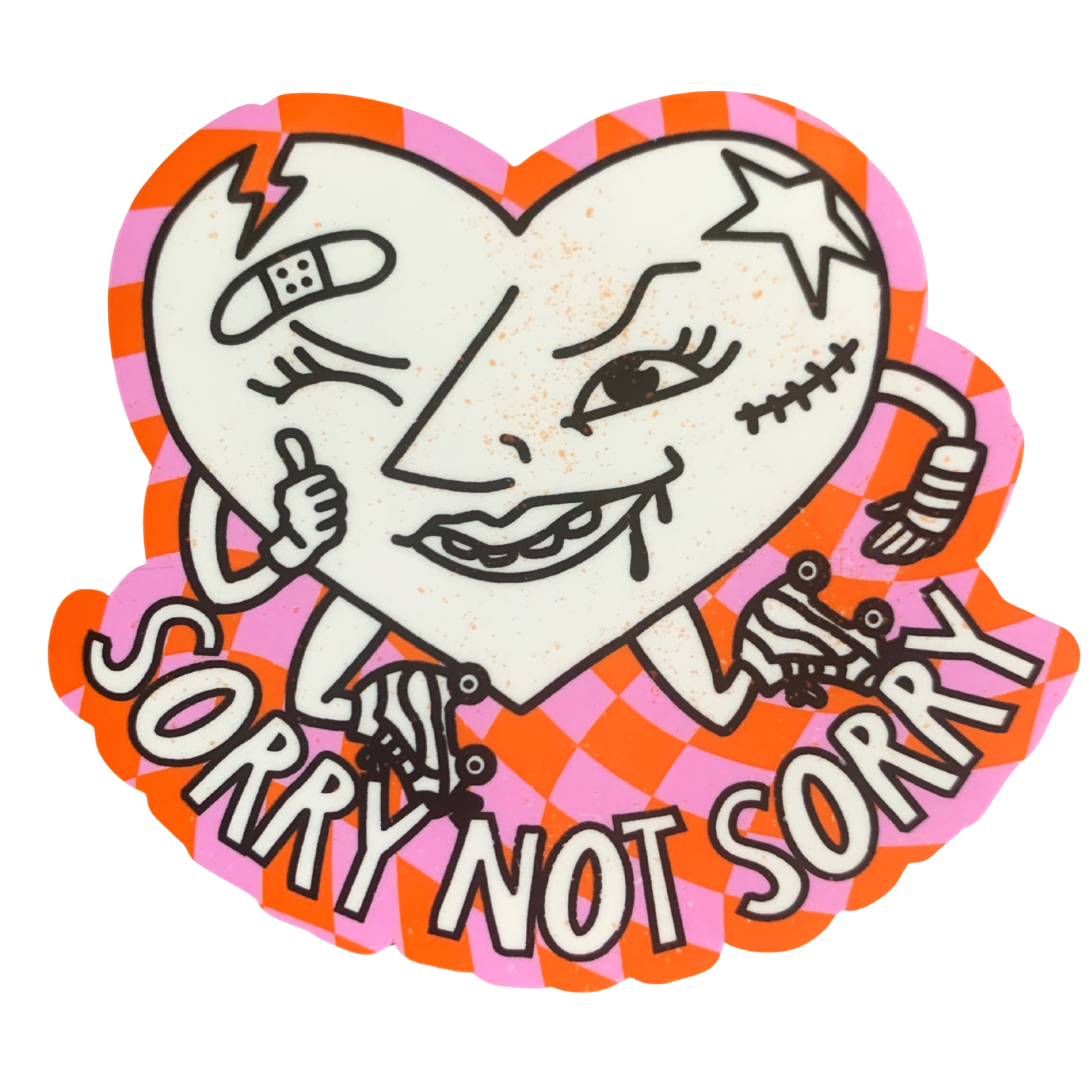 Sorry Not Sorry Sticker