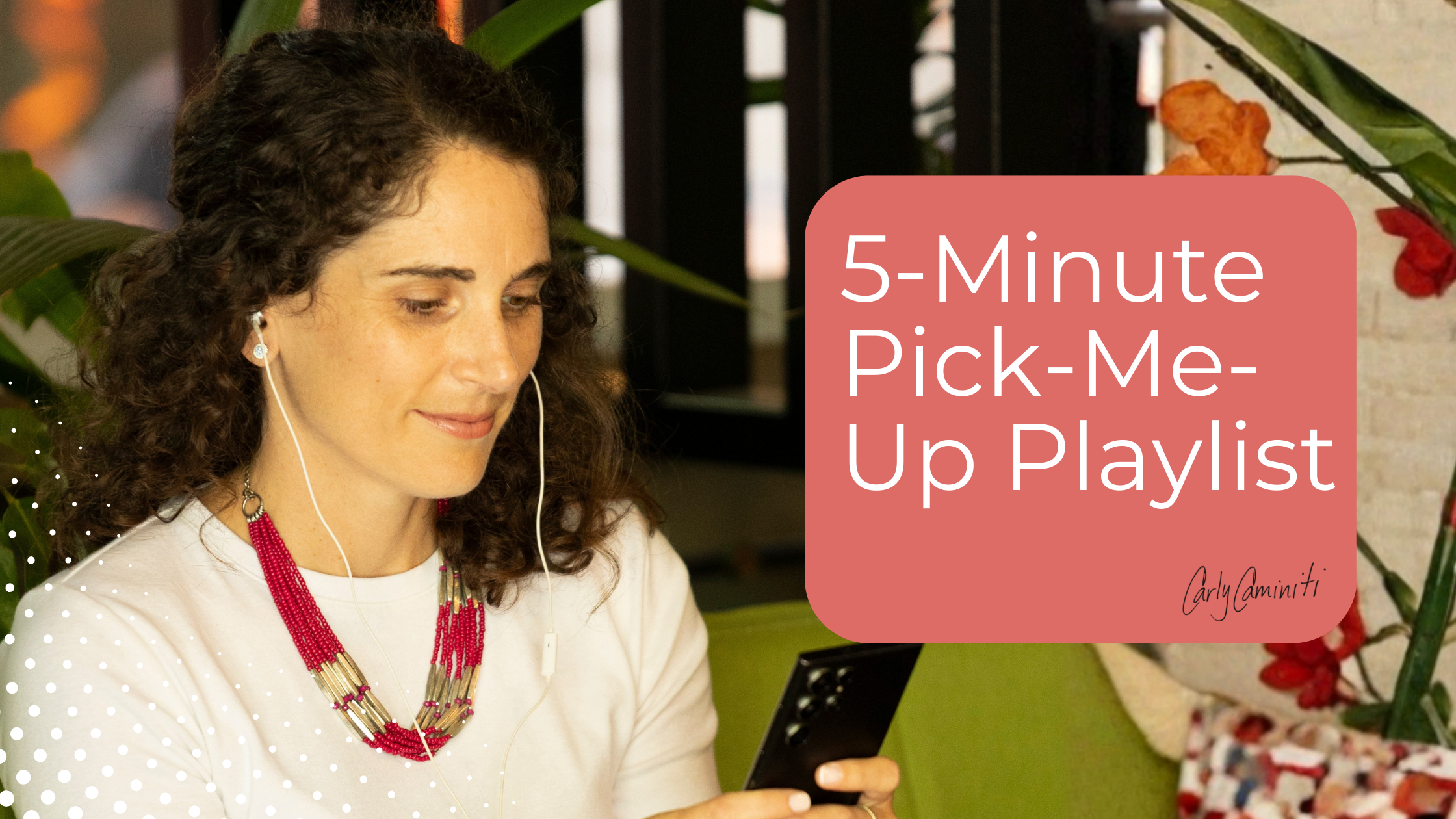 My 5-Minute Pick-Me-Up Playlist (When Work or Life Feels Heavy)