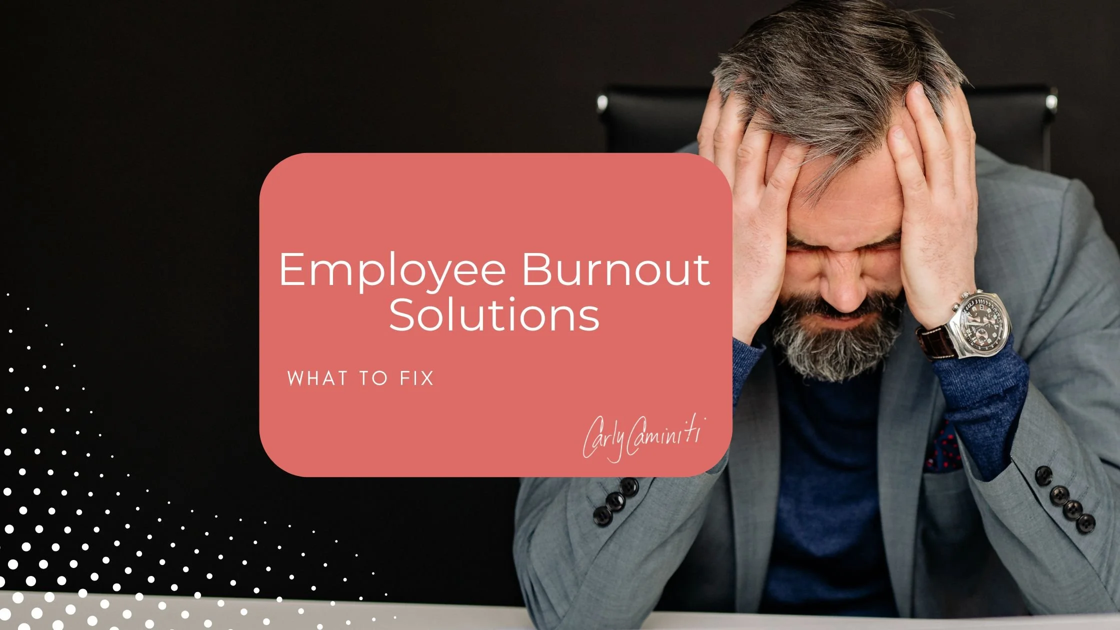 Employee Burnout Solutions: What to Fix When Your Team Runs on Empty