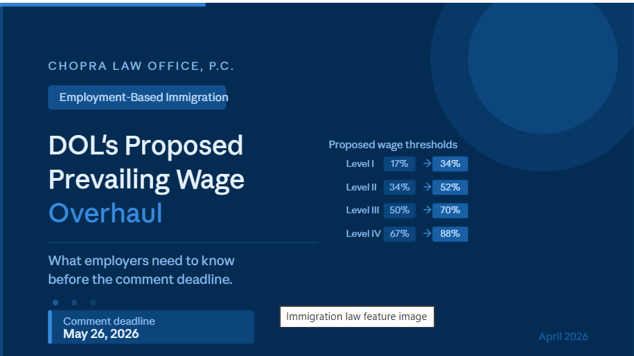 DOL's Proposed Prevailing Wage Overhaul: What Employers Need to Know Before the May 26 Deadline