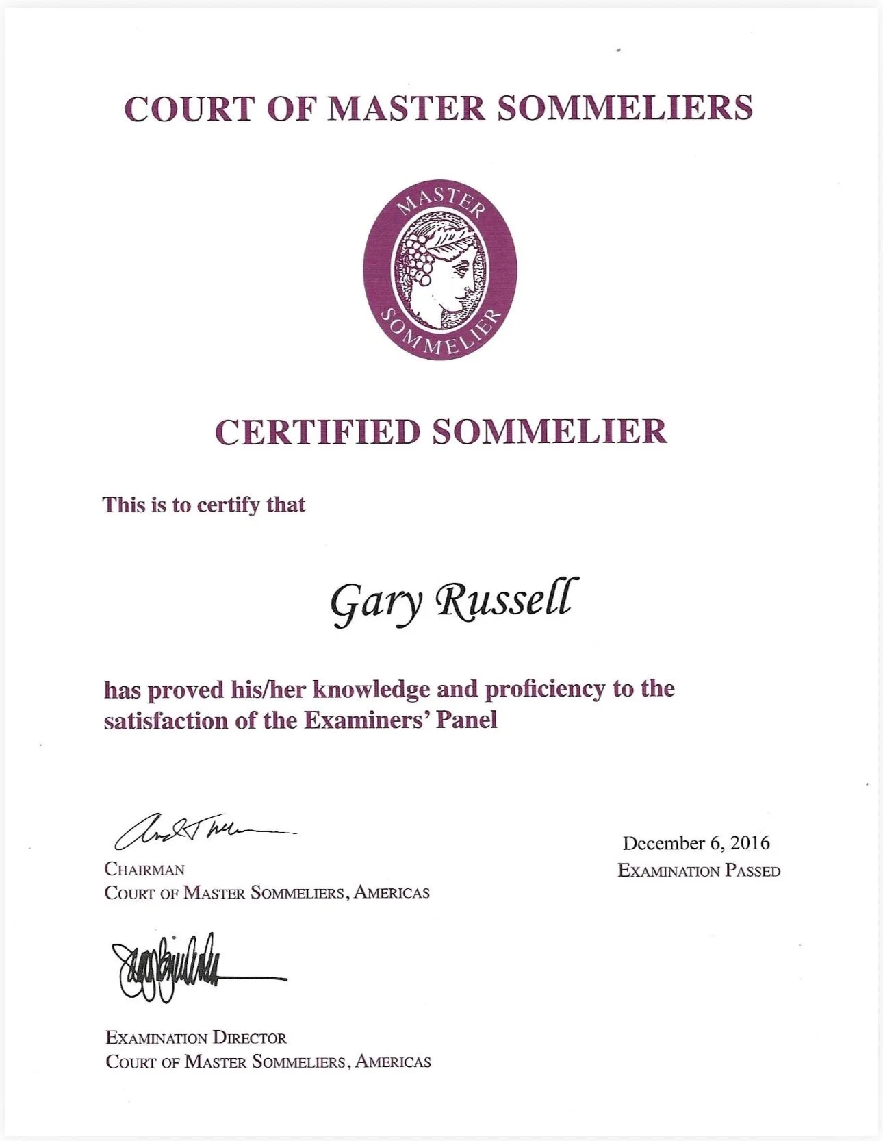 Certificate for Gary Russell, awarded by the Court of Master Sommeliers, Americas, dated December 6, 2016, indicating he passed the examination to become a Certified Sommelier.