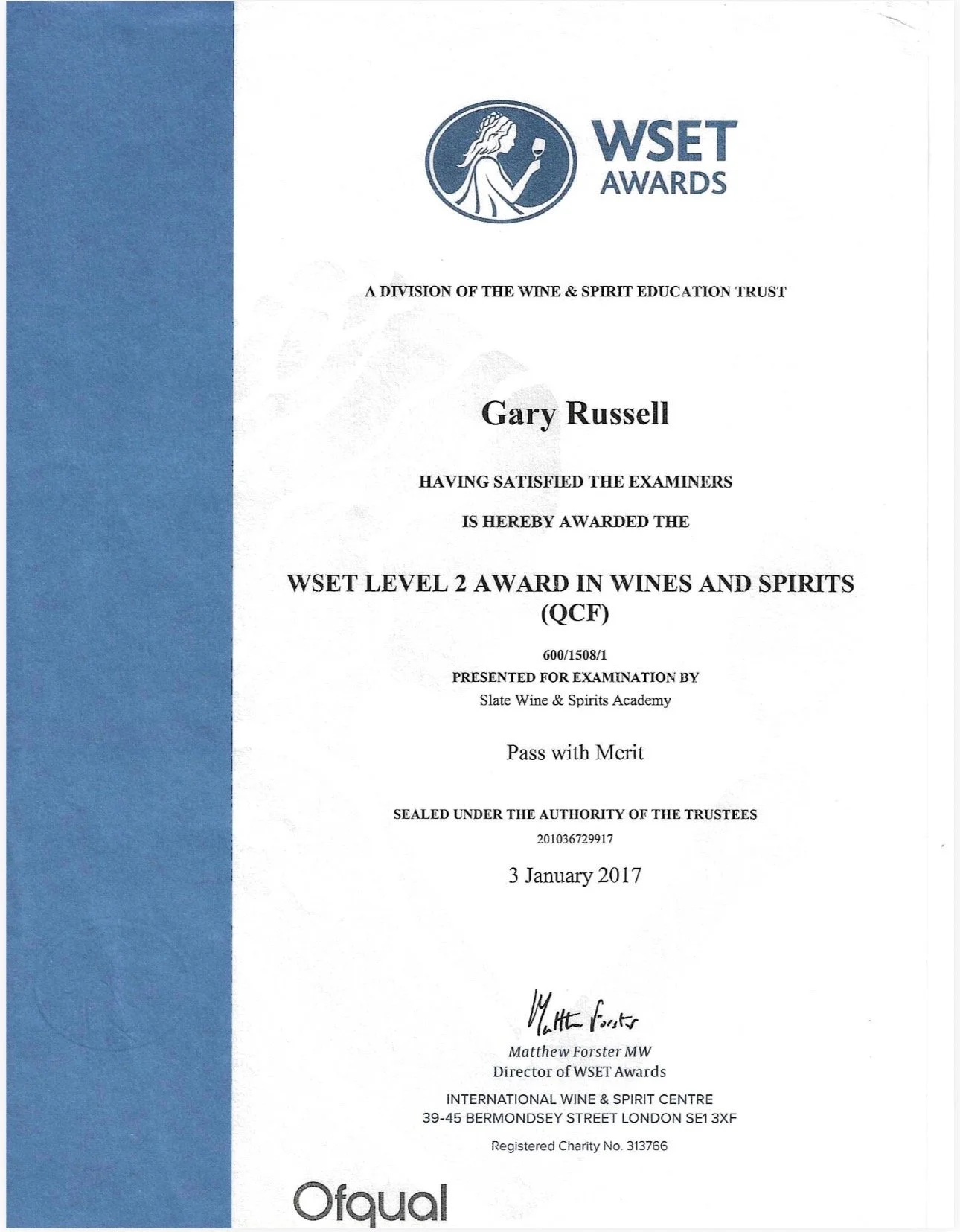 Certificate of award from WSET to Gary Russell for level 2 in wines and spirits, dated January 3, 2017.