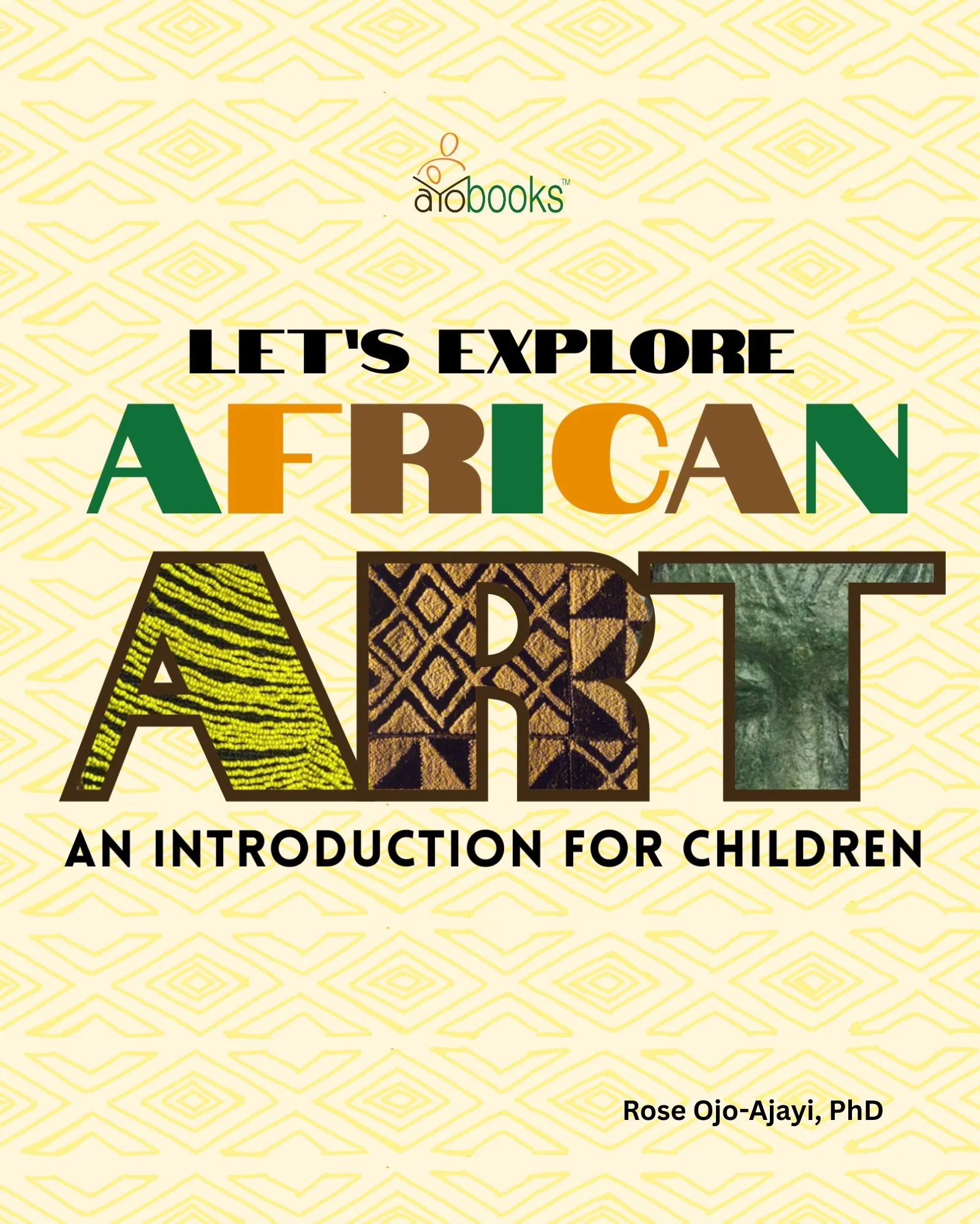 COMING THIS SUMMER 2026! Let's Explore African Art: An Introduction For Children