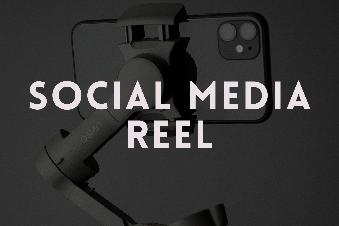 A smartphone mounted on a gimbal stabilizer with overlay text 'Social Media Reel'.