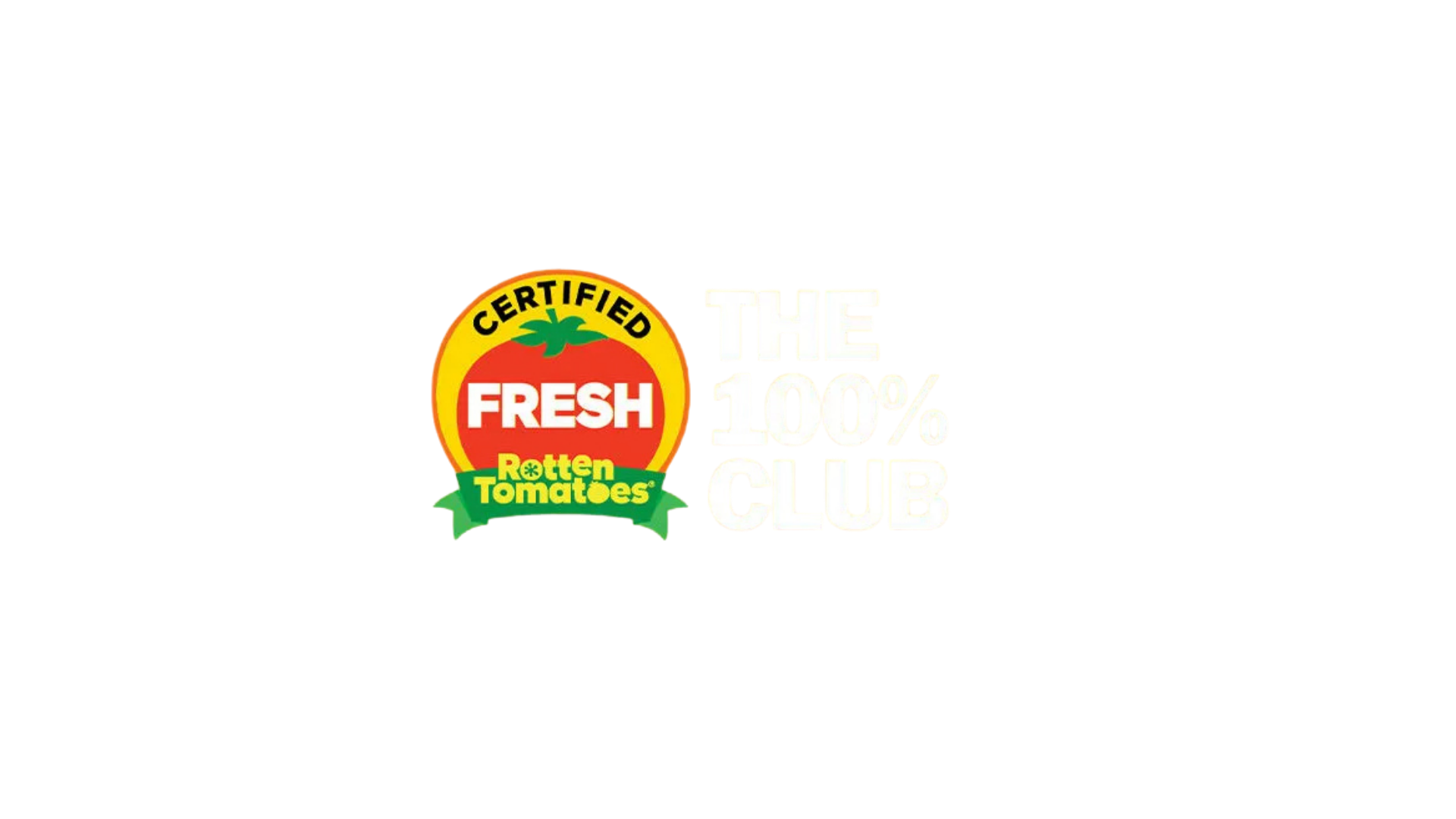 Label with the text 'Certified Fresh Rotten Tomatoes' and 'The 100% Club' in white font.