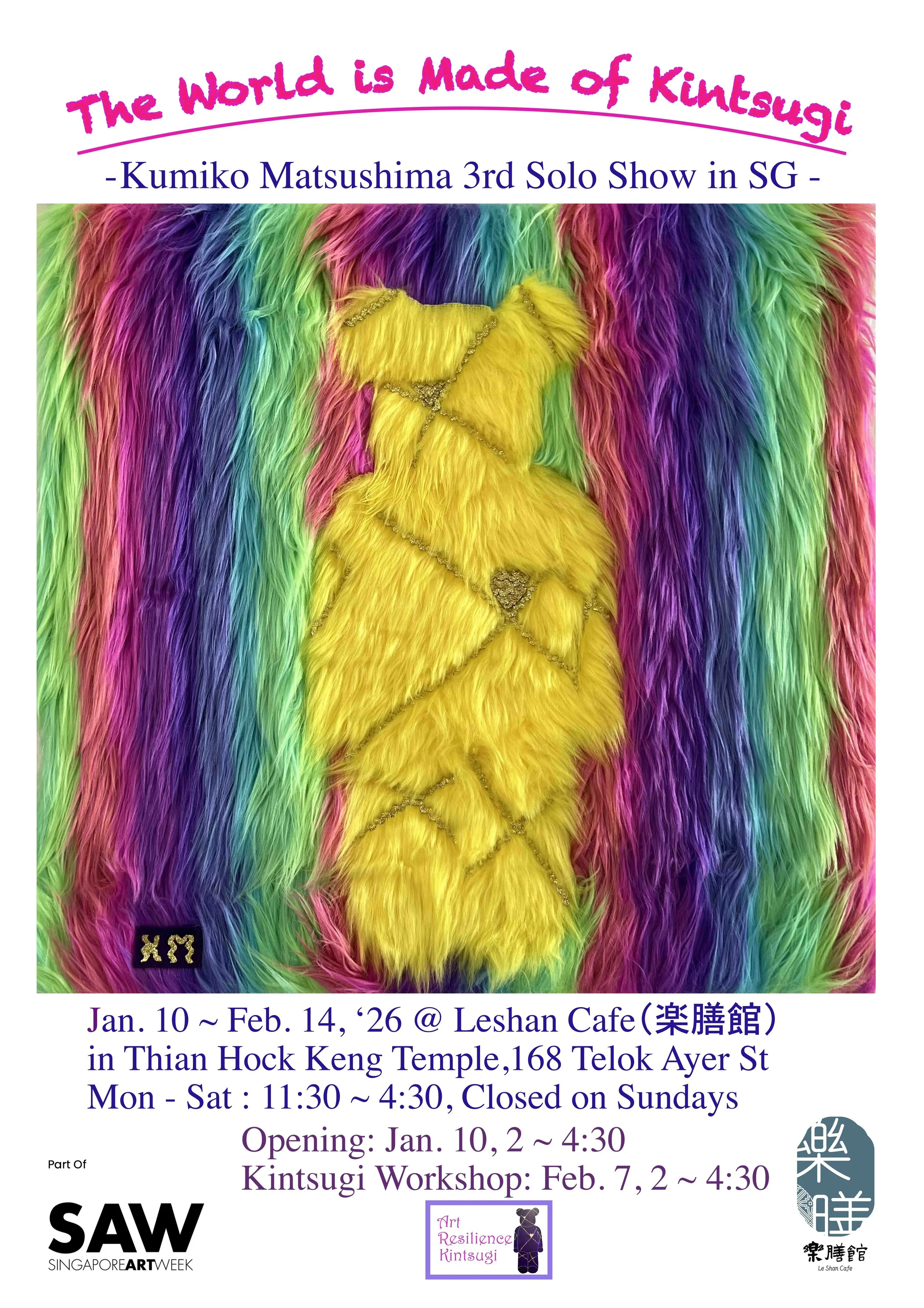 Kumiko’s third solo show in Singapore, “The World is Made of Kintsugi” at Le Shan Cafe, Jan. 10 ~ Mar. 7, 2026!