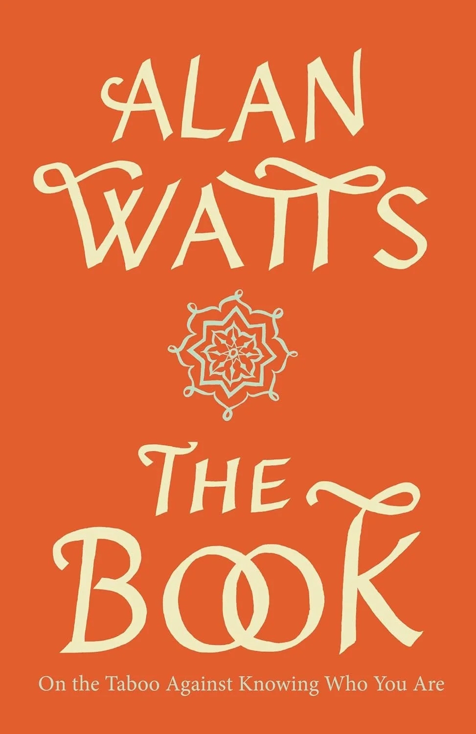 The Book: On the taboo against knowing who you are