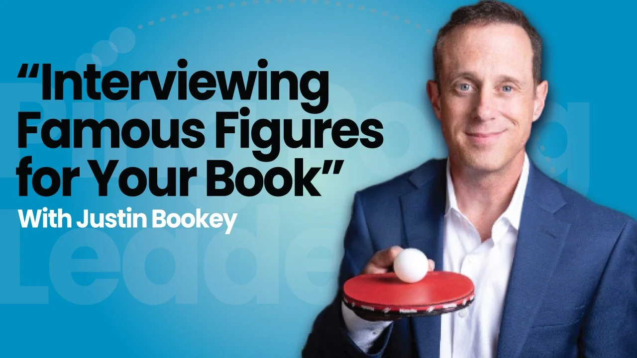 3 Surprising Ways to Get BIG Names for Your Book with Justin Bookey