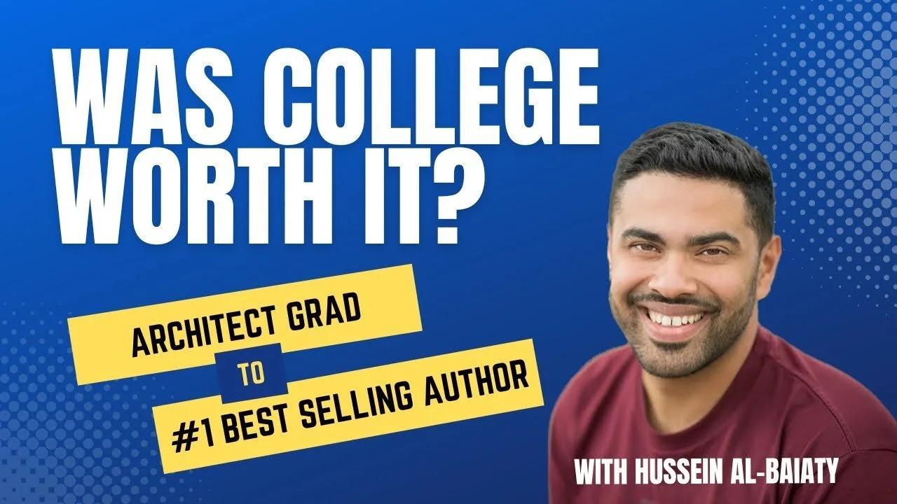 WAS COLLEGE WORTH IT ARCHITECT GRAD, #1 BEST SELLING AUTHOR