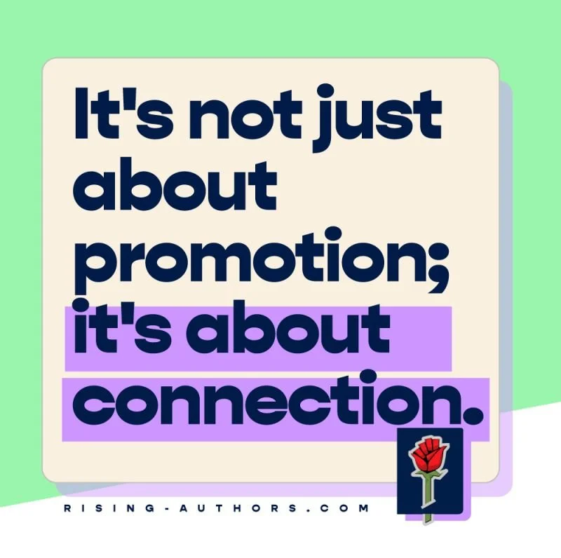 It’s just not about promotion it’s about connection